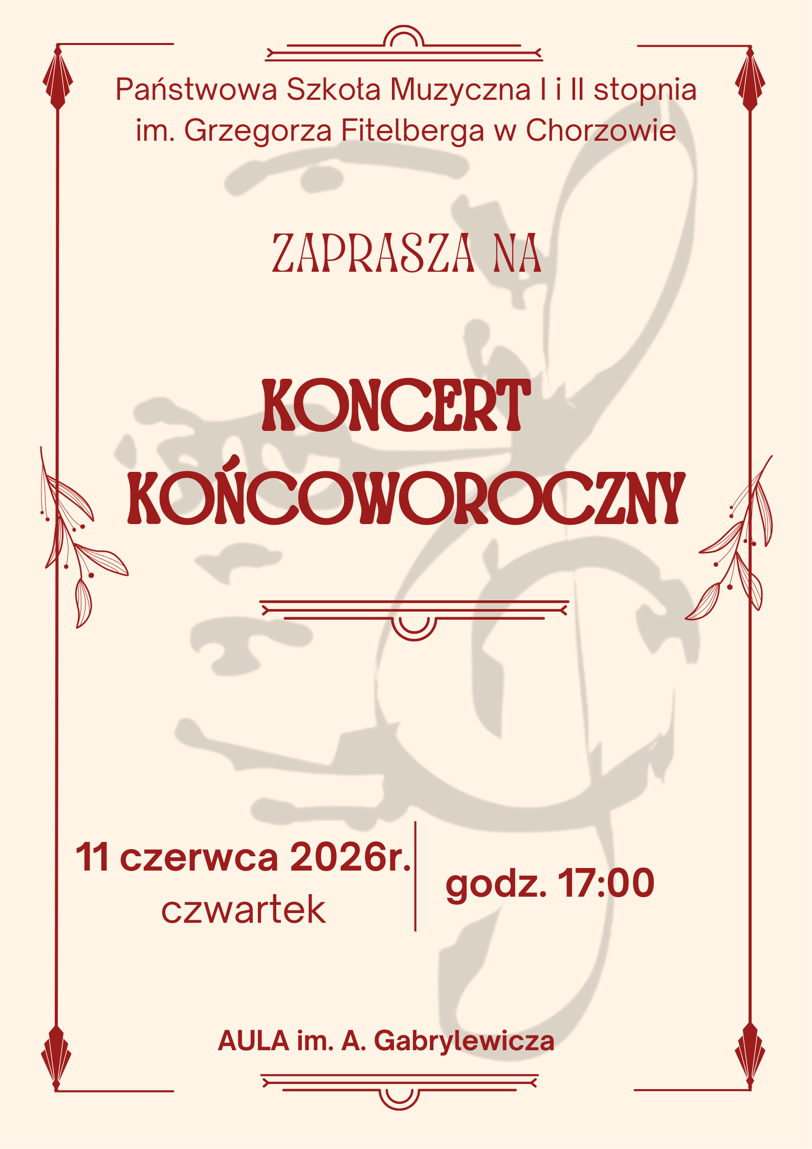 Plakat informacyjny Państwowej Szkoły Muzycznej w Chorzowie zapraszający na „Koncert Końcoworoczny”, który odbędzie się 11 czerwca 2026 r. o godzinie 17:00 w Auli im. A. Gabrylewicza