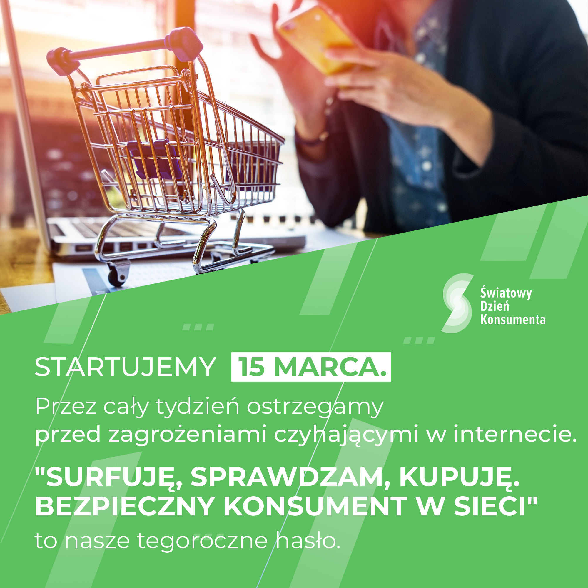 Światowy Dzień Konsumenta. Zadbaj o swoje bezpieczeństwo w sieci