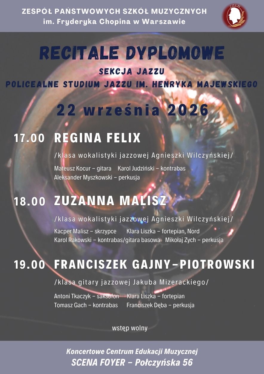Afisz - Dyplomy uczniów Sekcji Jazzu i Policealnego Studium Jazzu, 22 września 2026 r.