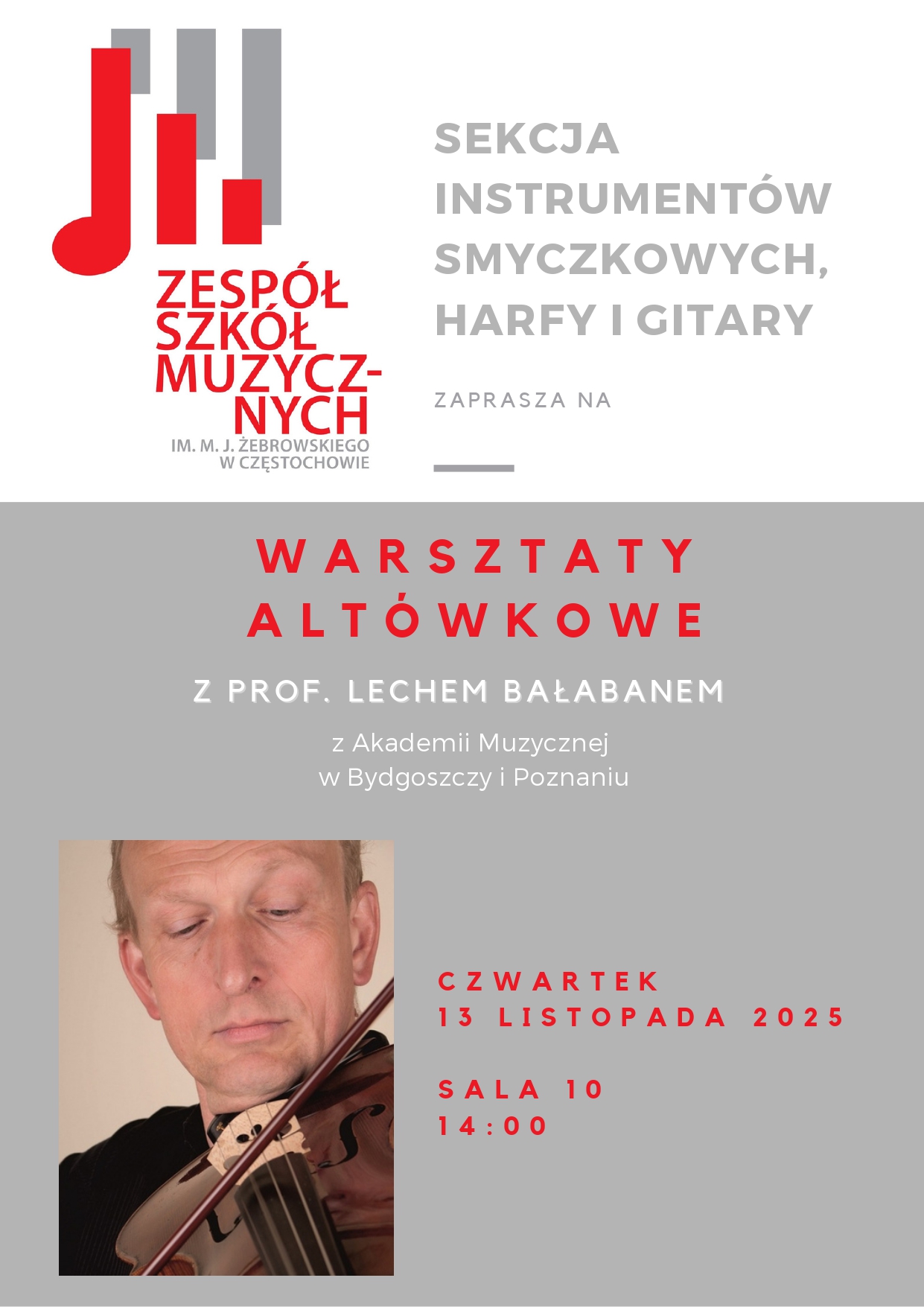 Szaro białe tło, po lewej logo szkoły i zdjęcie prof. Lecha Bałabana, tekst dotyczący warsztatów altówkowych, które odbędą się 13 listopada 2025 r. od godz. 14.00 w ZSM