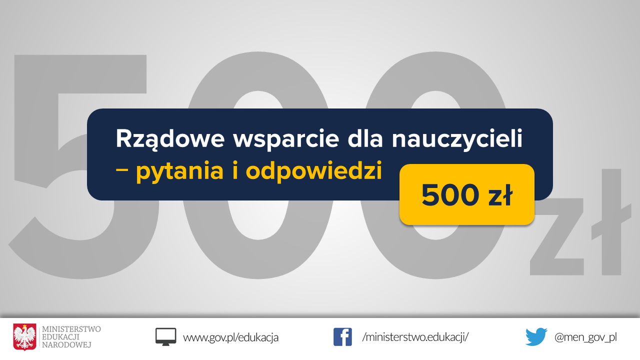 Grafika z hasłem "Rządowe wsparcie dla nauczycieli – pytania i odpowiedzi. 500 zł"
