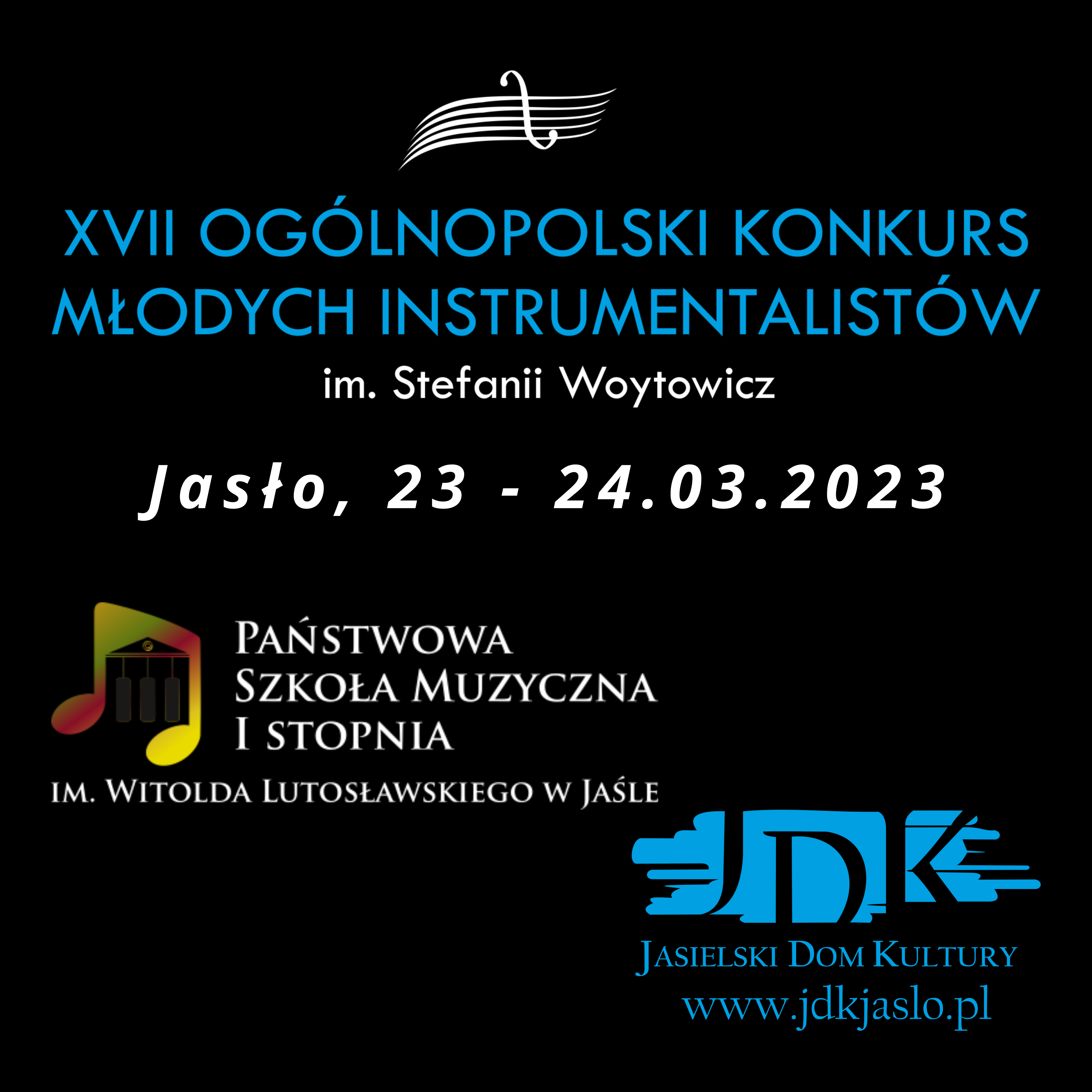 XVII Ogólnopolski Konkurs Młodych Instrumentalistów Jasło, 23-24.03.2023