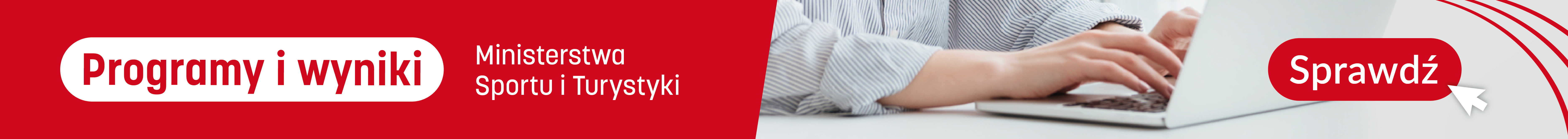 Programy i wyniki Ministerstwa Sportu i Turystyki