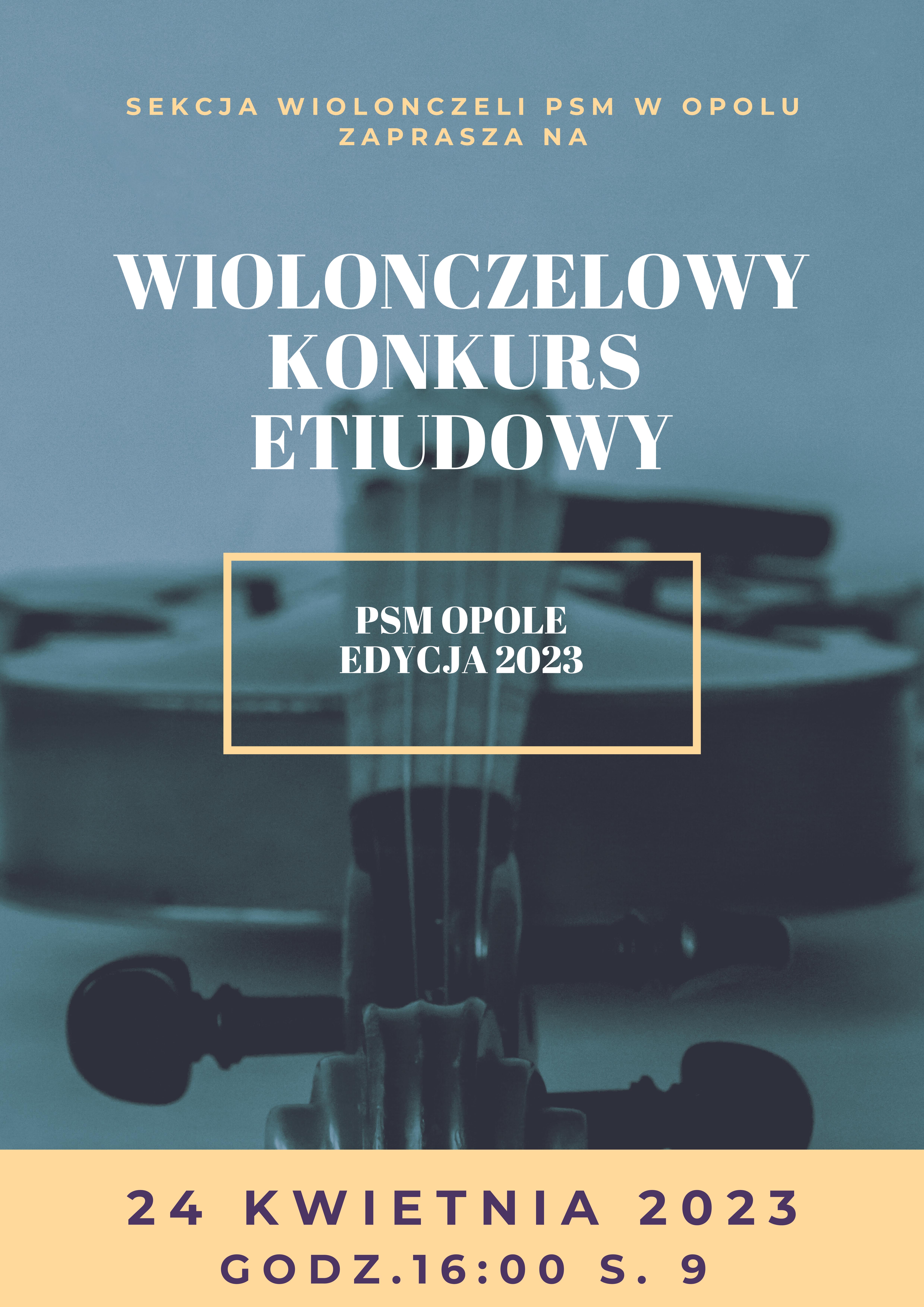 Plakat Wiolonczelowego Konkursu Etiudowego