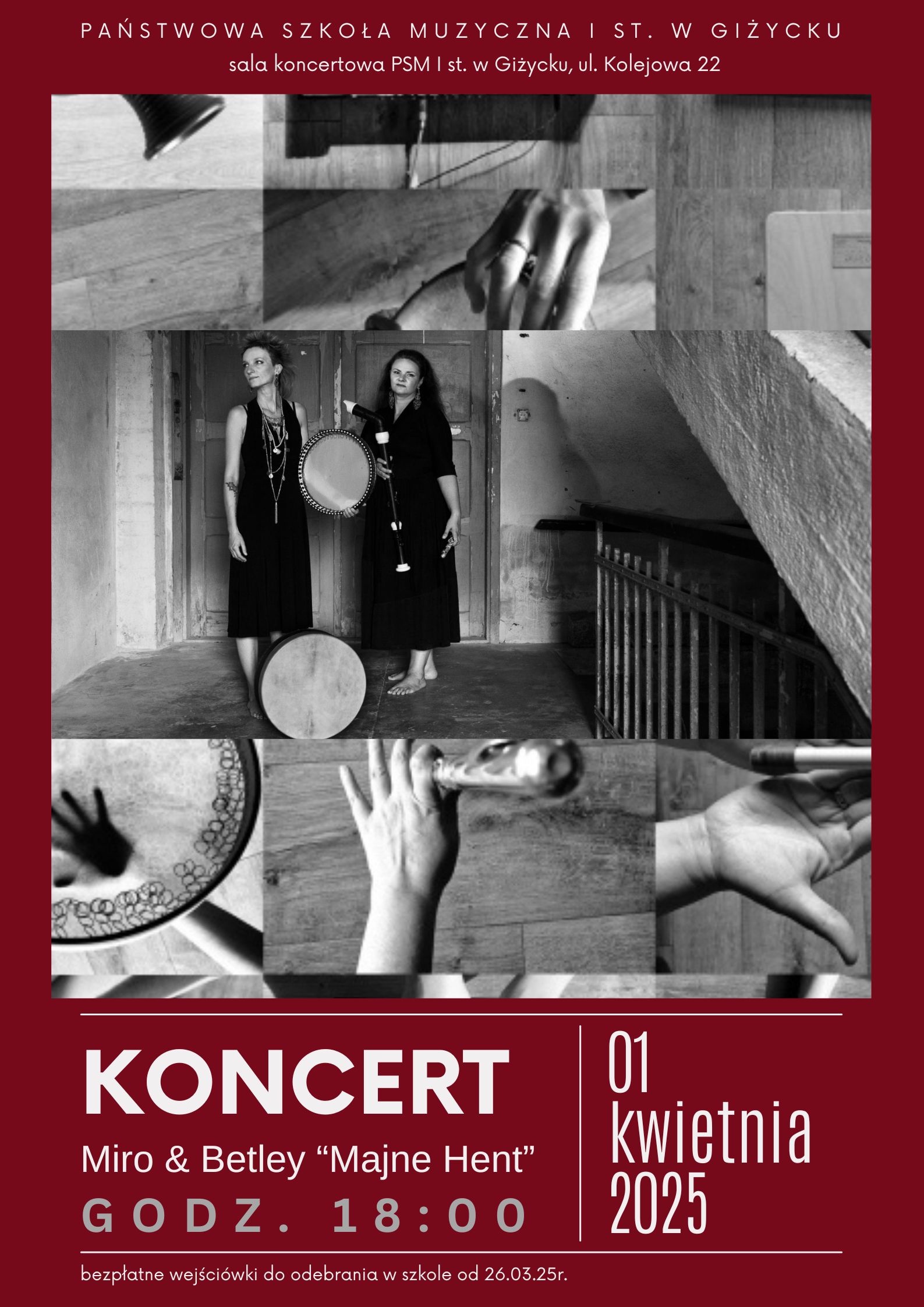 Plakat w pionie informujący o koncercie dwóch artystek Miro i Betley, który odbędzie się 01 kwietnia o godz. 18:00. Plakat w kolorystyce szaro - bordowej. Centralną częścią plakatu jest szaro białe zdjęcie artystek, oraz czarno - białe zdjęcia dłoni trzymających instrumenty. U dołu plakatu białymi literami nazwa wydarzenia, godzina oraz data.