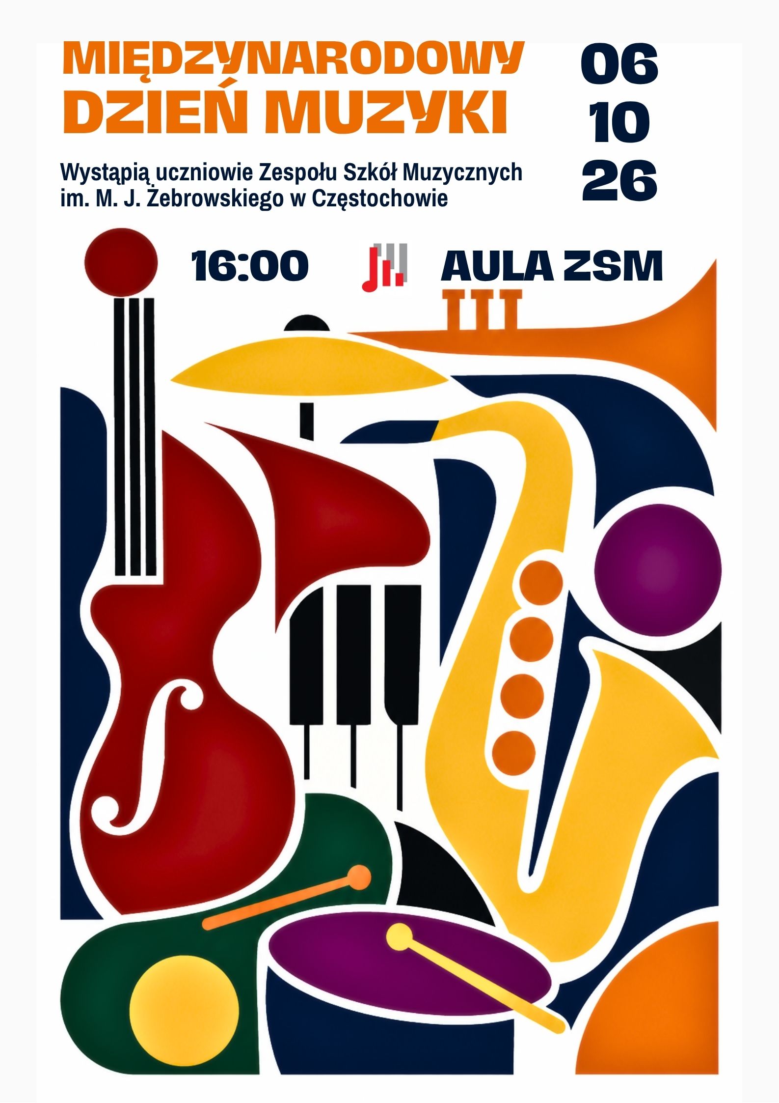 Białe tło z grafiką kolorowych instrumentów, logo szkoły, tekst dotyczący koncertu z okazji Międzynarodowego Dnia Muzyki 6.10.2026 o godz. 16.00