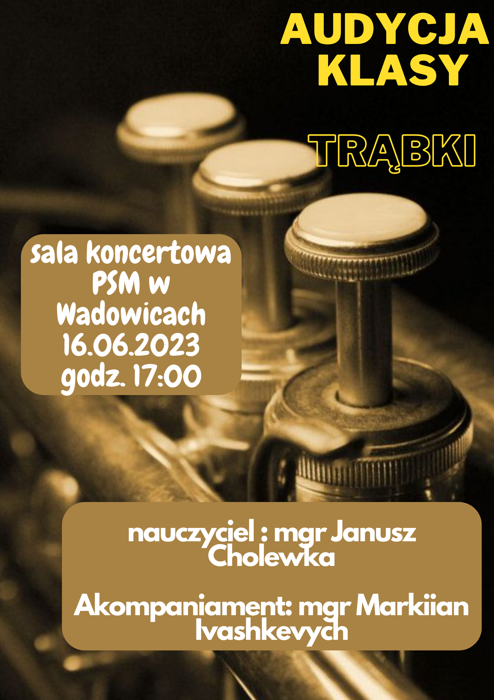 Audycja Klasy Trąbki Janusza Cholewki 16.06.2023