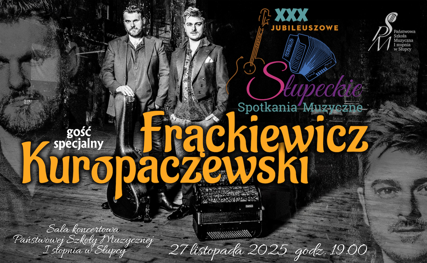 informacje o koncercie, nazwiska wykonawców w żółtym kolorze, dwie postacie z instrumentami w kolorze odcieni szarości, kolorowe logo Słupeckich Spotkań Muzycznych, tło również w odcieniach szarości