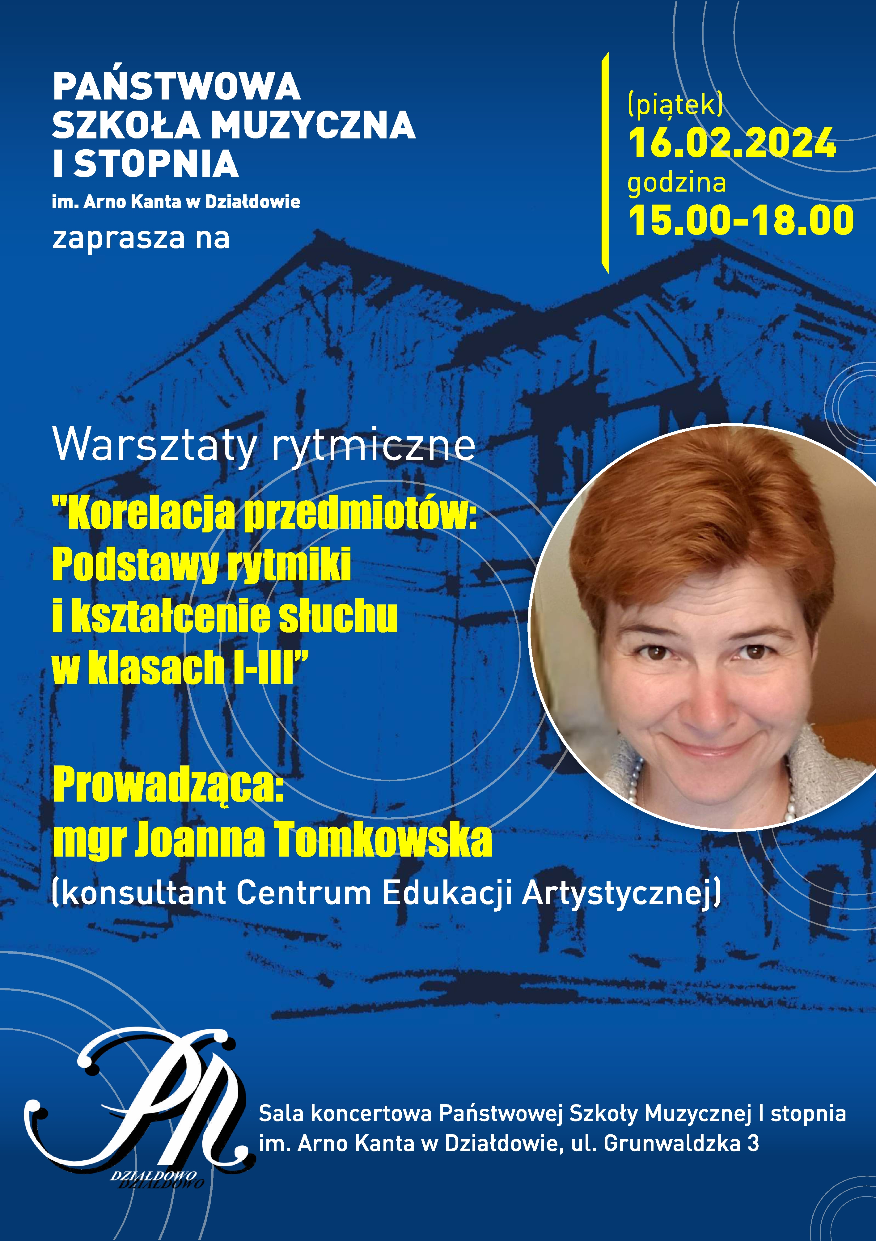 Plakat promujący wydarzenie warsztaty rytmiczne prowadzone przez mgr Joannę Tomkowską w PSM I stopnia w Działdowie dnia 16 lutego 2024 roku