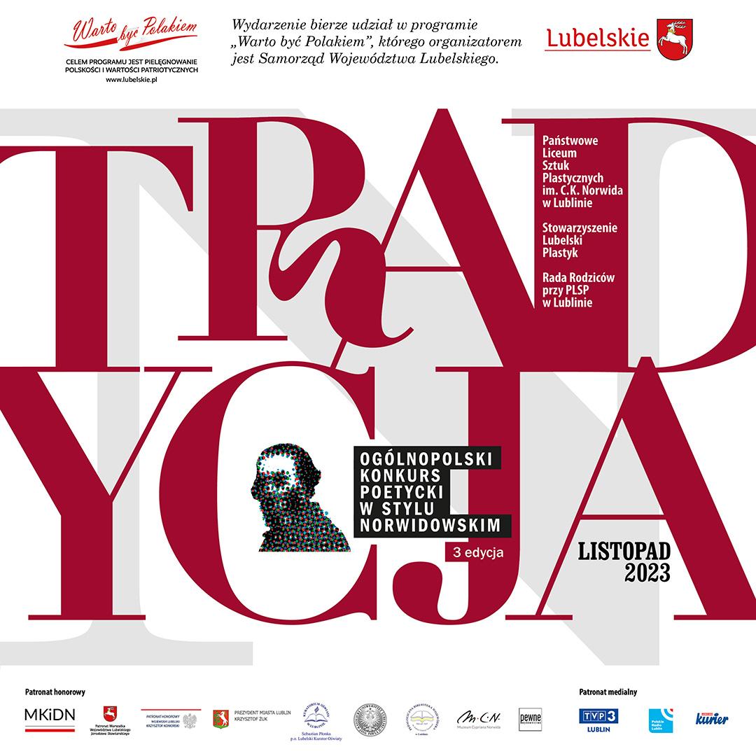 Czerwony, stylizowany tekst TRADYCJA, graficzna prezentacja portretu Cypriana Norwida z tekstem OGÓLNOPOLSKI KONKURS POETYCKI W STYLU NORWIDOWSKIM oraz LISTOPAD 2023. U dołu logotypy patronów