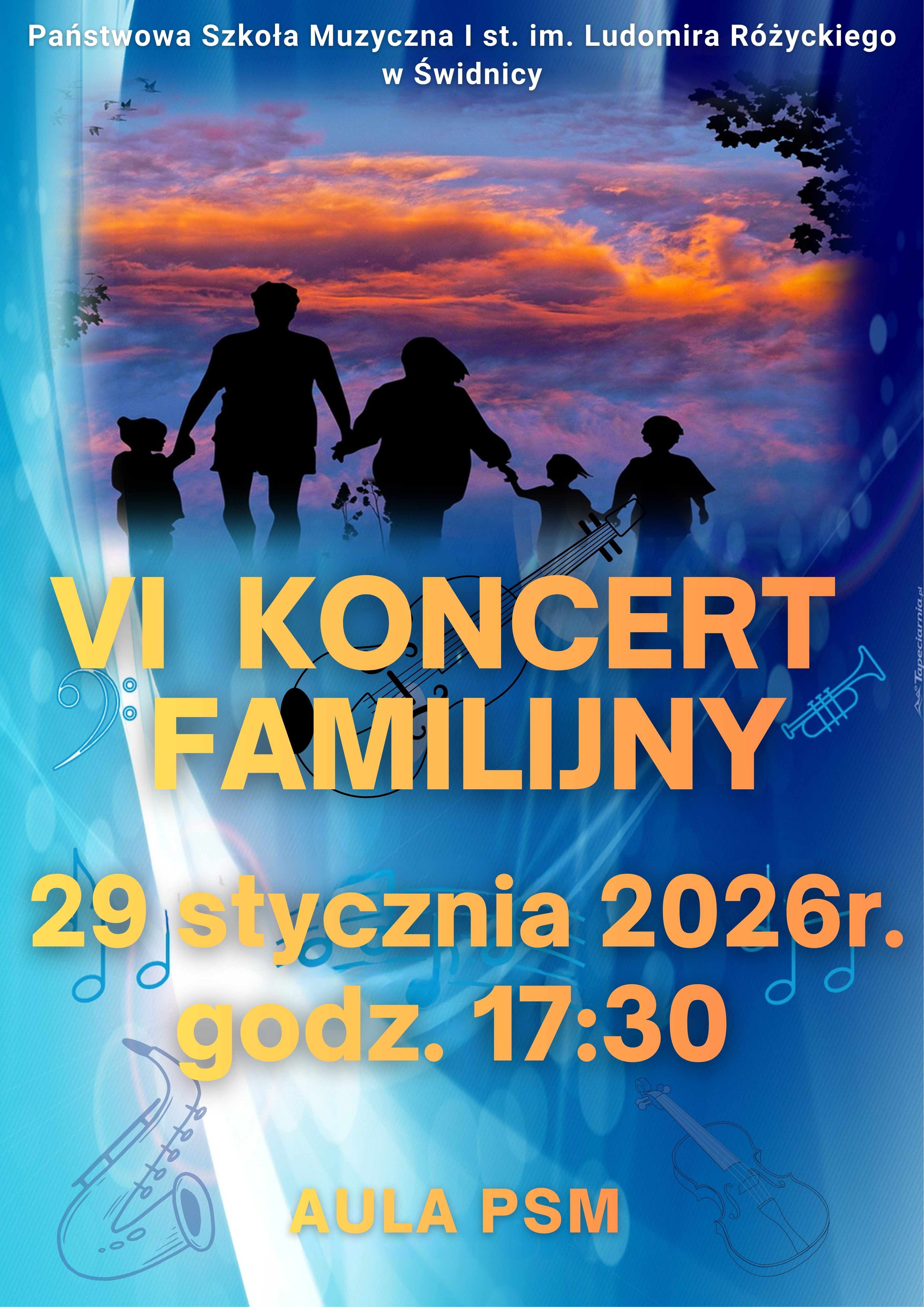 Plakat w kolorze niebieskim, na górze przenikajcy w niebo o zachodzie słońca, na tym tle czarny zarys postaci - rodzina, poniżej po prawej i lewej ikonografia instrumentów muzycznych , skrzypce,saksofon, trąbka. Na tym tle żółte napisy informujące o VI koncercie familijnym.