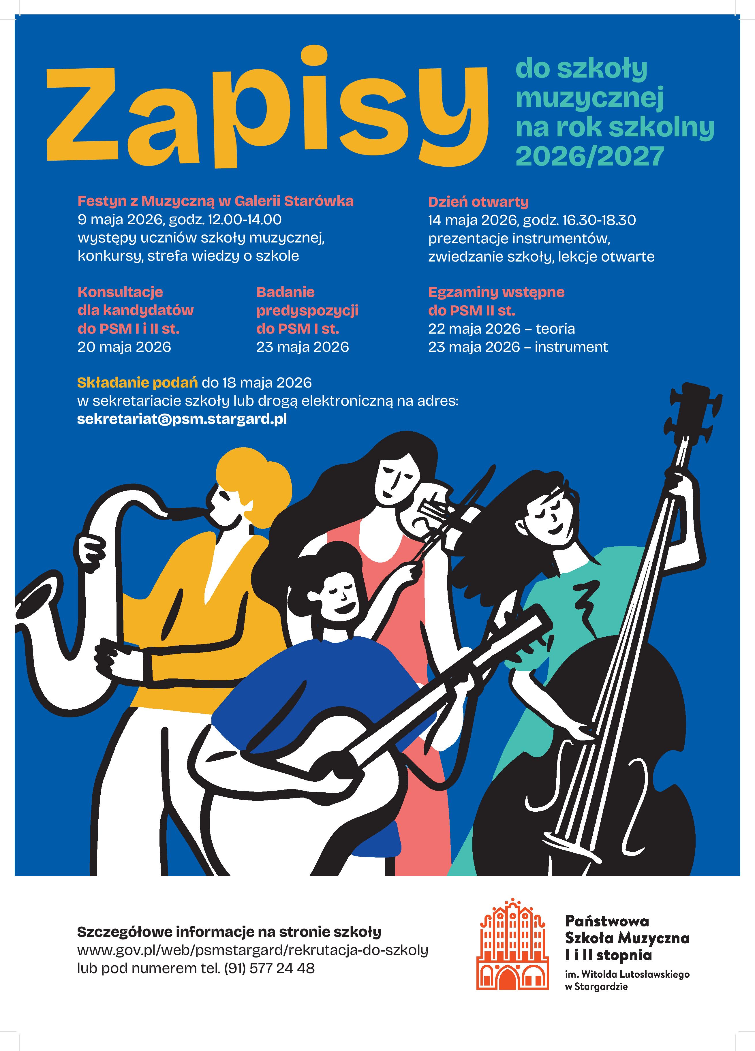Plakat informuje o rekrutacji na rok szkolny 2026/2027 i utrzymany jest w eleganckiej, granatowej kolorystyce. W centralnej części znajduje się barwna grafika przedstawiająca młodzież grającą na różnych instrumentach – saksofonie, skrzypcach, gitarze oraz kontrabasie, co podkreśla muzyczny charakter wydarzenia. W górnej części plakatu zamieszczono informacje dla kandydatów: zaproszenie na Festyn z Muzyczną w Galerii Starówka, który odbędzie się 9 maja 2026 roku, Dzień Otwarty zaplanowany jest na 14 maja 2026 roku, konsultacje dla kandydatów w dniu 20 maja 2026 roku, a także terminy egzaminów wstępnych – 22 i 23 maja 2026 roku.