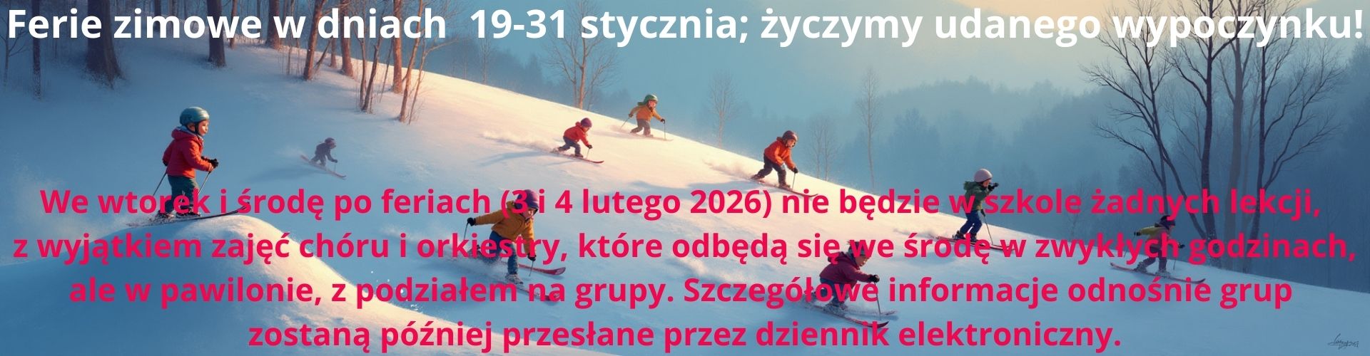 grafika z ogłoszeniem o feriach zimowych i odwołanych zajęciach 3 i 4 lutego