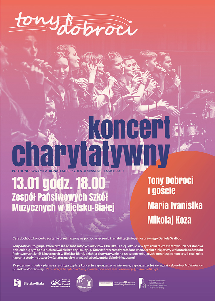kolorowy plakat, w tle zespół śpiewaków. Na środku napis Koncert charytatywny Tony Dobroci i goście, 13.01.2023 roku sala koncertowa ZPSM w BB. 
