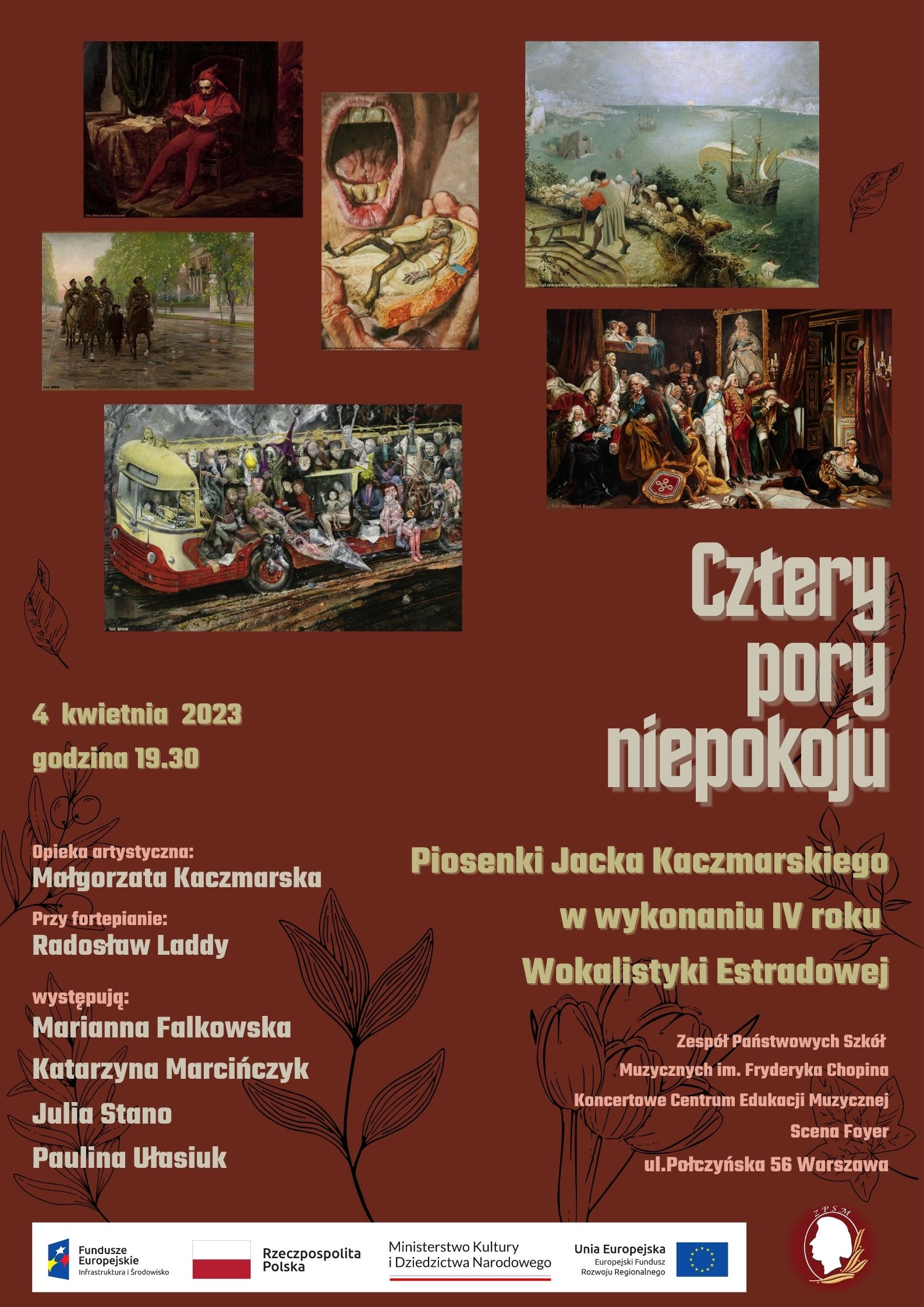 Afisz koncertu "Cztery pory niepokoju" - piosenki Jacka Kaczmarskiego w wykonaniu uczniów IV roku Sekcji Wokalistyki Estradowej, 4 kwietnia 2023 godzina 19.30, Scena Foyer