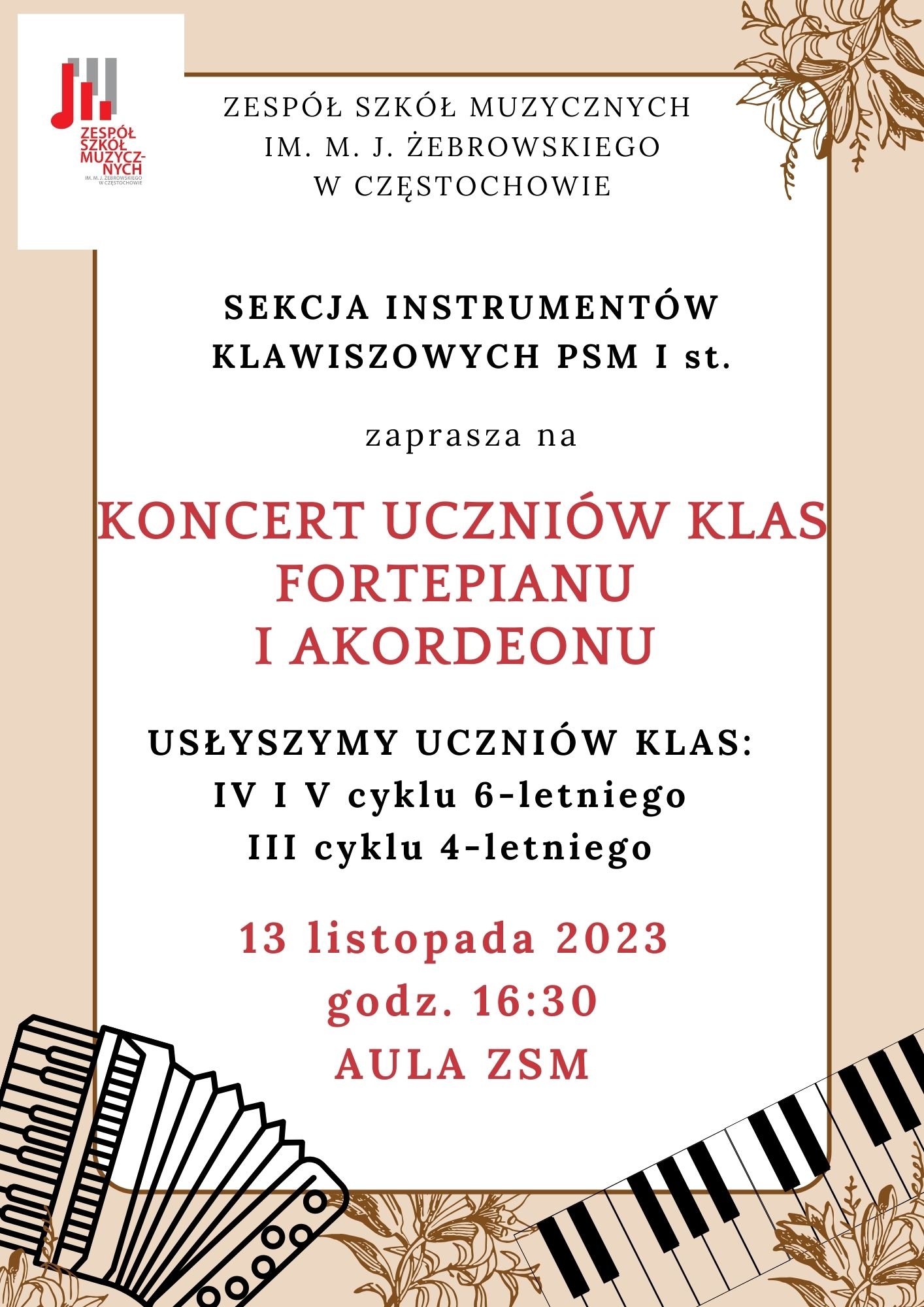 Na białym tle z beżową ramką informacje dotyczące koncertu klasy akordeonu i fortepianu. W lewym górnym rogu logo szkoły. na dole namalowany akordeon i klawiatura.