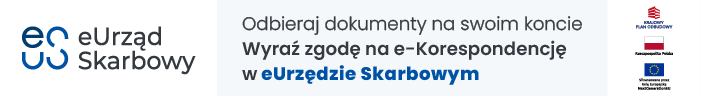 Banner z napisem: eUS eUrząd Skarbowy. Odbieraj dokumenty na swoim koncie. Wyraź zgodę na e-Korespondencję w e-Urzędzie Skarbowym.