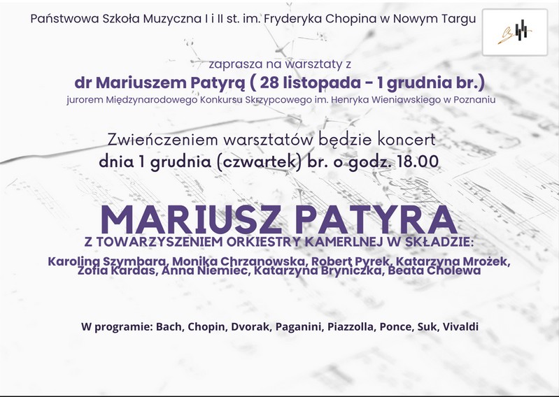 Plakat w formie karki nutowej zapraszający na warsztaty skrzypcowe z dr Mariuszem Patyrą w dniach 28 listopada do 1 grudnia 2022. oraz o zwieńczeniem warsztatów koncertem w dniu 1 grudnia 2022 r. o godz. 18. 