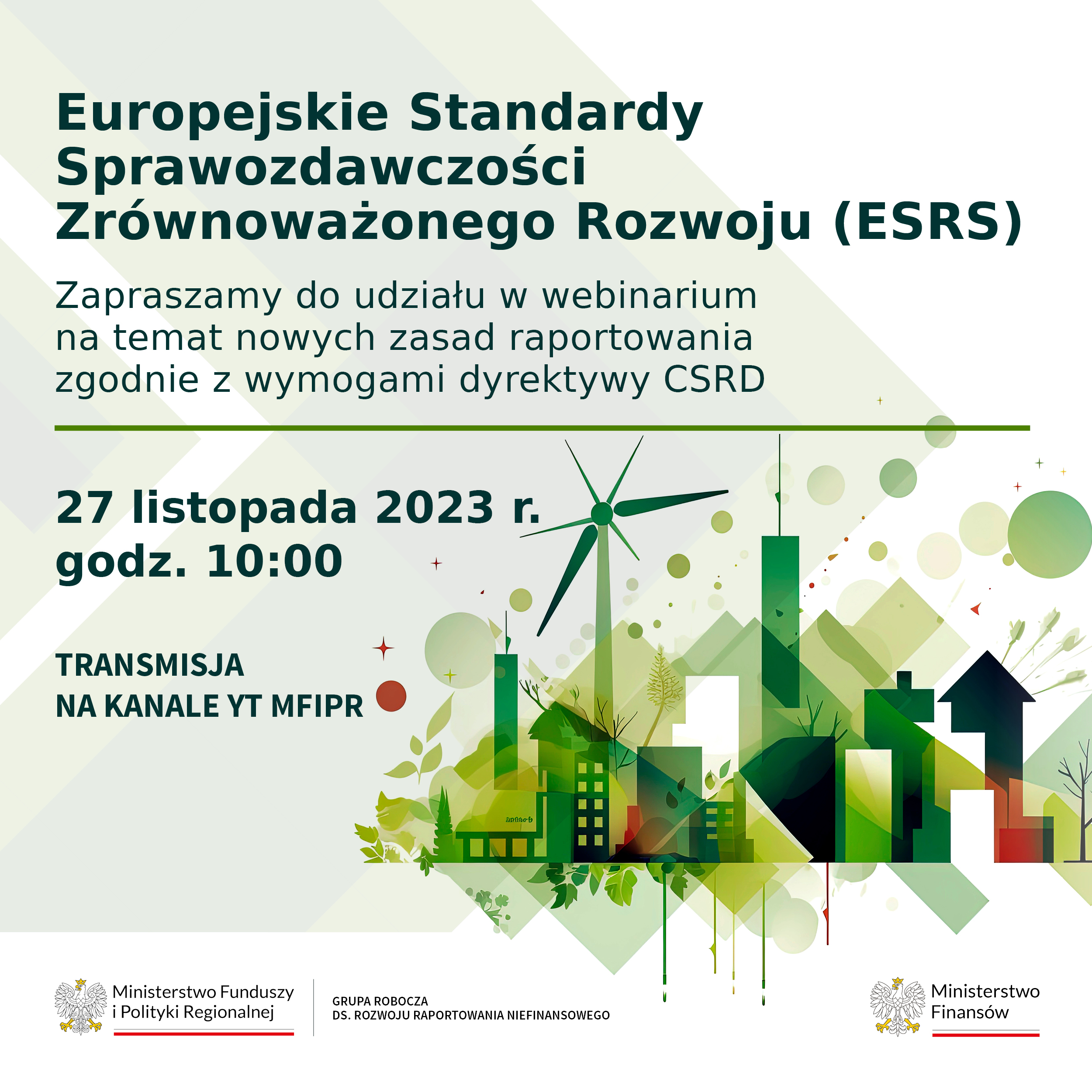 Zaproszenie na Webinarium na temat Europejskich Standardów Sprawozdawczości Zrównoważonego Rozwoju, 27 listopada 2023 r., godz. 10:00