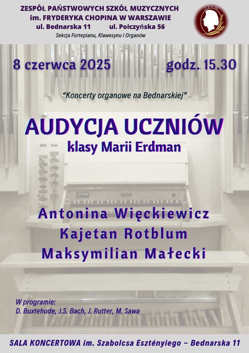 Afisz - 8.06.2025 - audycja organowa klasy Marii Erdman