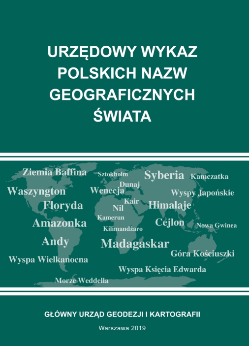 Urzędowy wykaz polskich nazw geograficznych świata (wydanie 2, 2019)