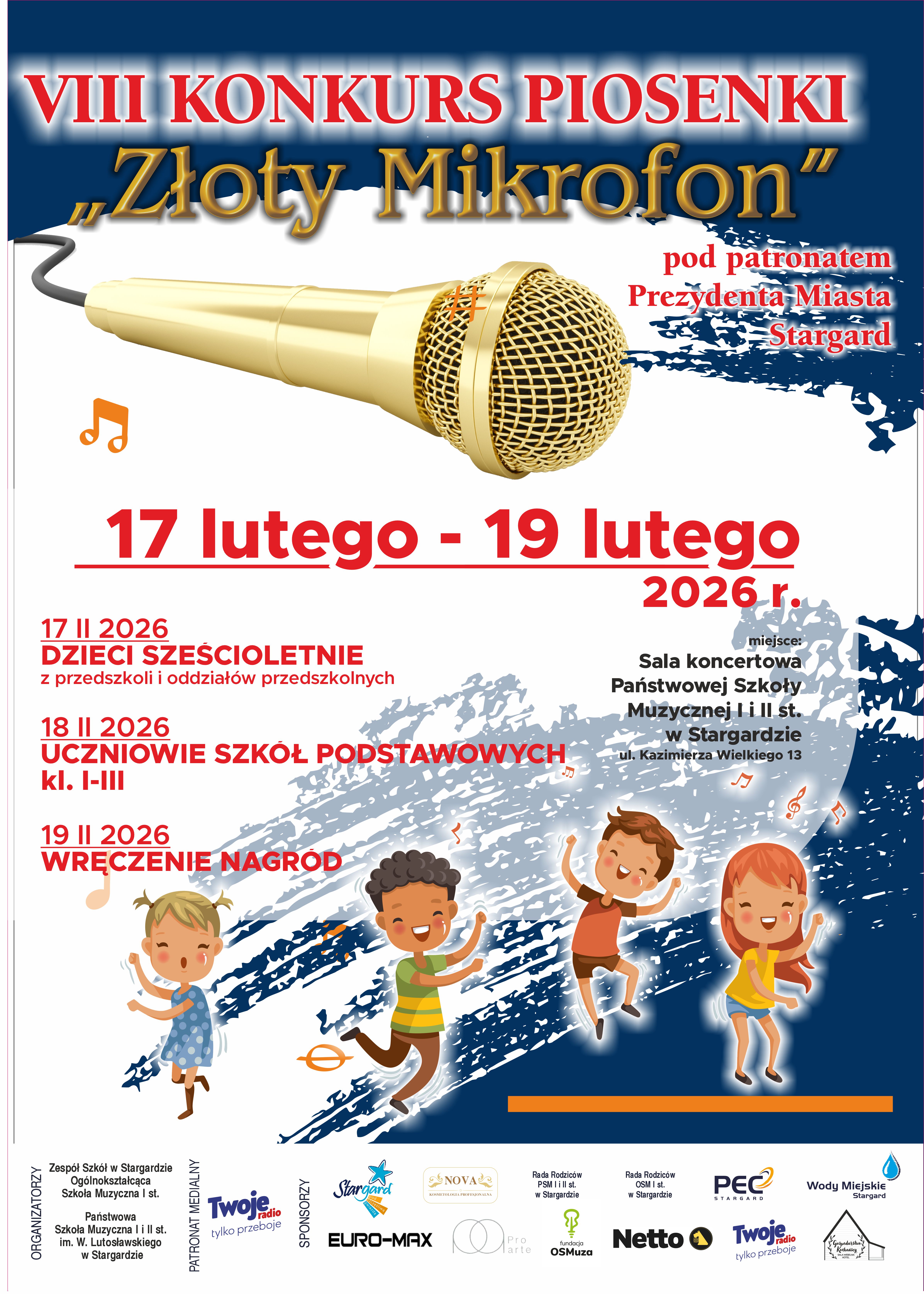 Plakat informujący o 8. Konkursie piosenki "Złoty Mikrofon" w dniach 17 do 19 lutego 2026 roku. Tło plakatu jest biało-granatowe W jego górnej części znajduje się napis i grafika złotego mikrofonu, a w dolnej części śpiewające i tańczące dzieci. 