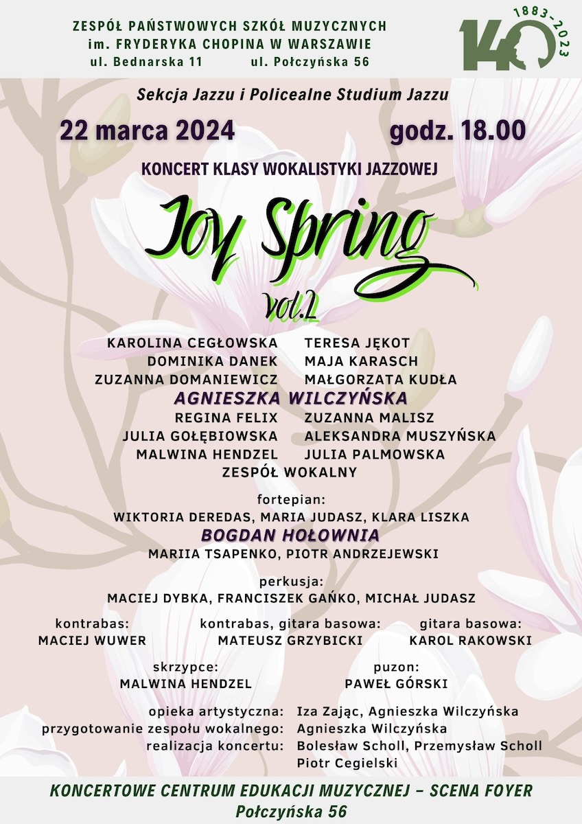 Afisz - Koncert uczniów klas wokalistyki jazzowej "Joy Spring 2", 22 marca 2024 r, godz 18.00, Scena Foyer