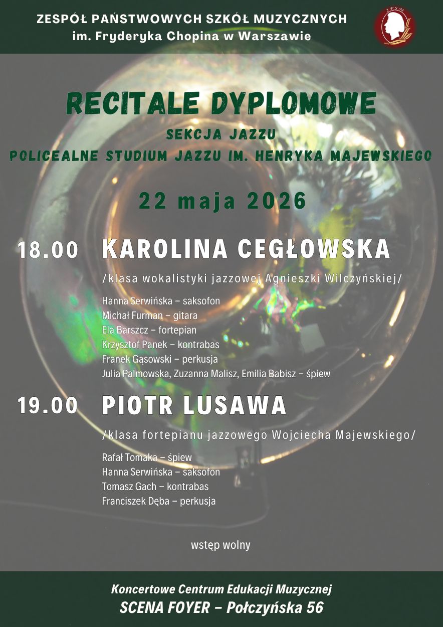 Afisz - Dyplomy uczniów Sekcji Jazzu i Policealnego Studium Jazzu, 22 maja 2026 r.