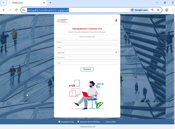 Print screen ekranu systemu opłat. Na górze logo Ministerstwa Finansów, niżej napis "Dokonaj płatności w wysokości 50 zł" niżej miejsce na wpisanie imienia, nazwiska, roku urodzenia oraz maila. Na końcu przycisk potwierdź