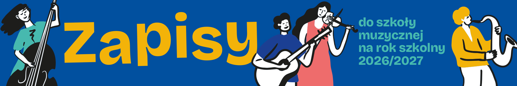 Banner informuje o zapisach do szkoły muzycznej na rok szkolny 2026/2027 i utrzymany jest w eleganckiej, granatowej kolorystyce. Po lewej stronie umieszczono grafikę chłopca grającego na kontrabasie. W centralnej części znajdują się postacie młodych muzyków – chłopiec grający na gitarze oraz dziewczyna grająca na skrzypcach. Prawą stronę kompozycji dopełnia postać chłopaka grającego na saksofonie.