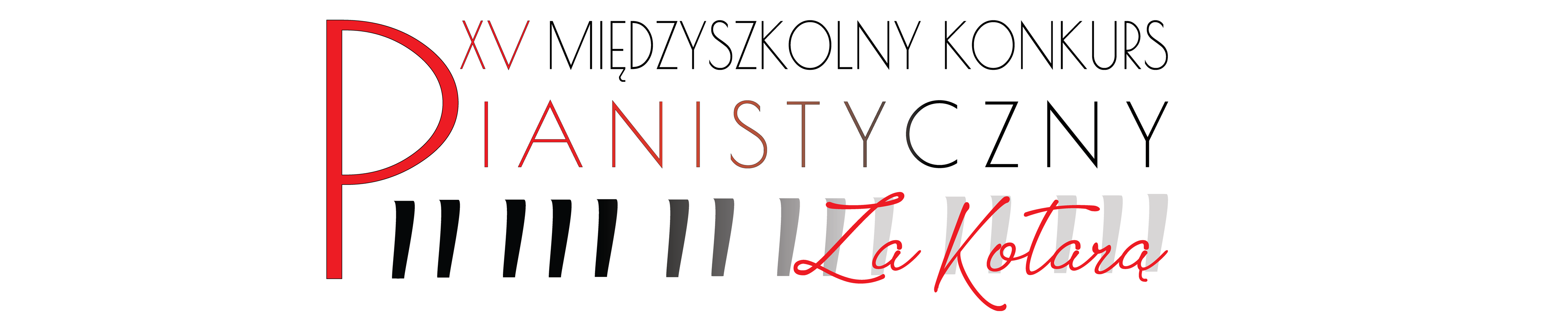 Grafika z napisami czarno-czerwonymi XV Międzyszkolny Konkurs Pianistyczny Za Kotarą