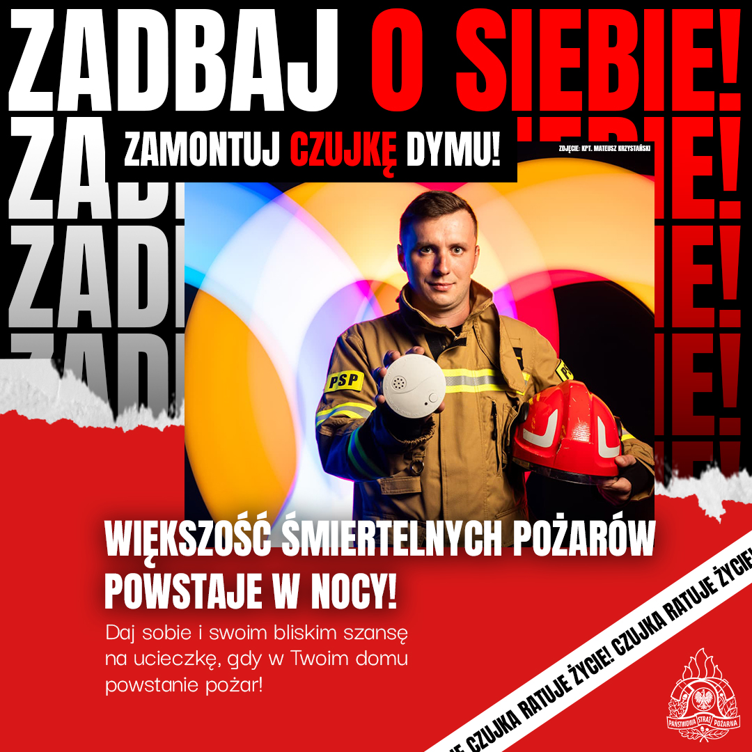 Zadbaj o siebie. Zamontuj czujkę dymu.