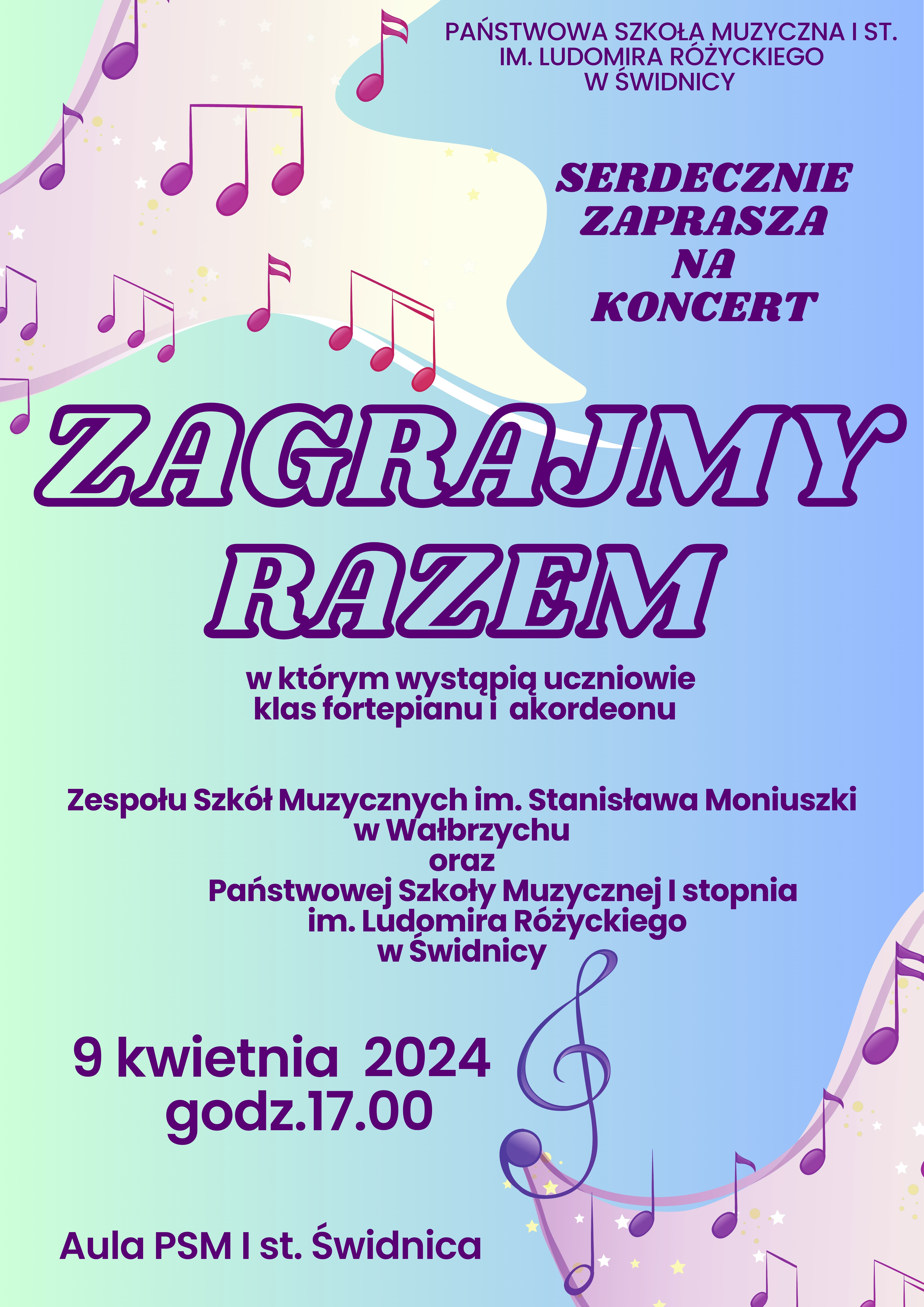 Plakat Koncertu pt. Zagrajmy razem. Na niebieski tle ciemnofiletowe napisy informujące o koncercie. W rogach plakatu ikony nut i klucza wiolinowego na tle gwiazd biało żółtych.