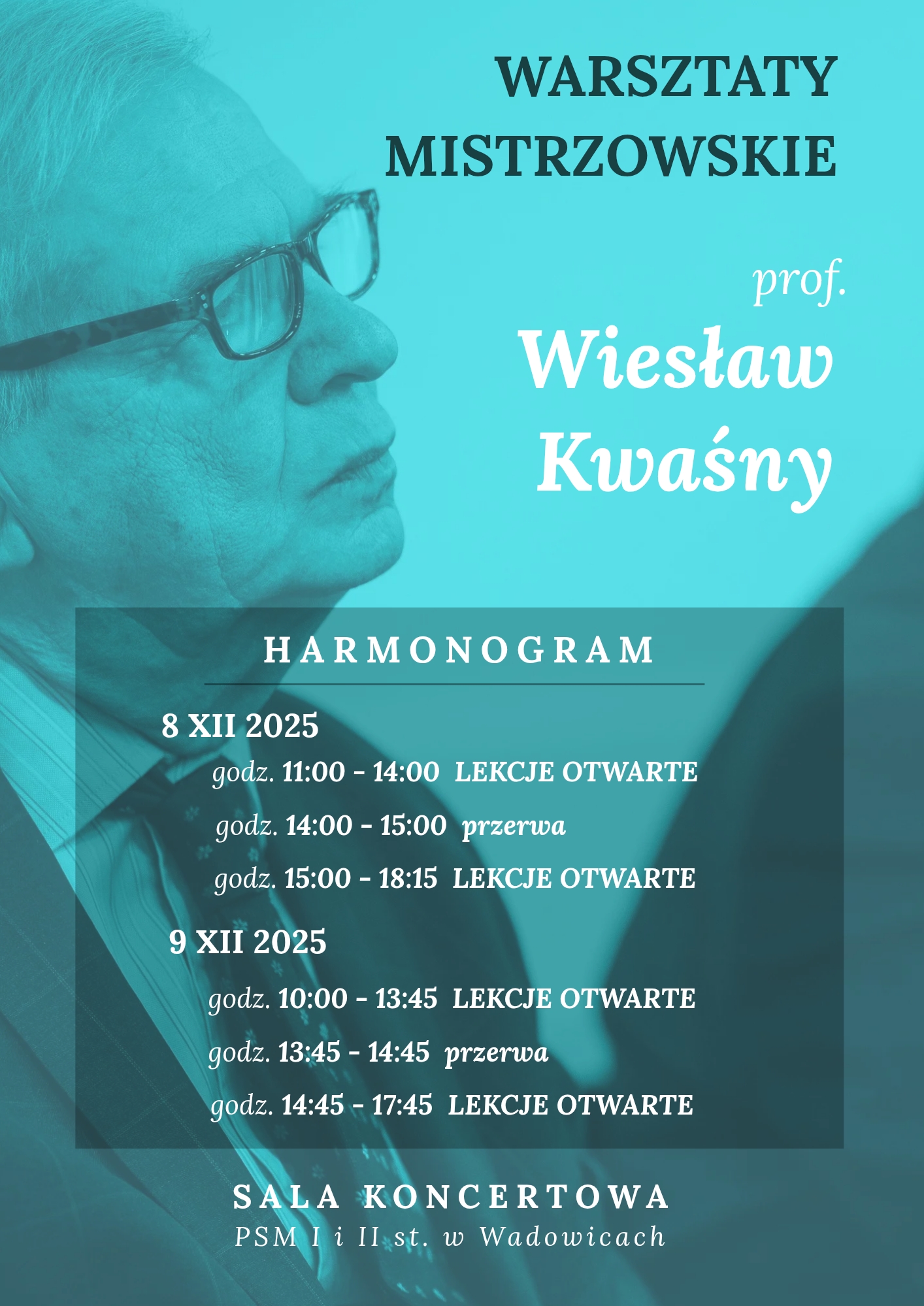 Warsztaty mistrzowskie z prof. Wiesławem Kwaśnym 8-9.12.2025