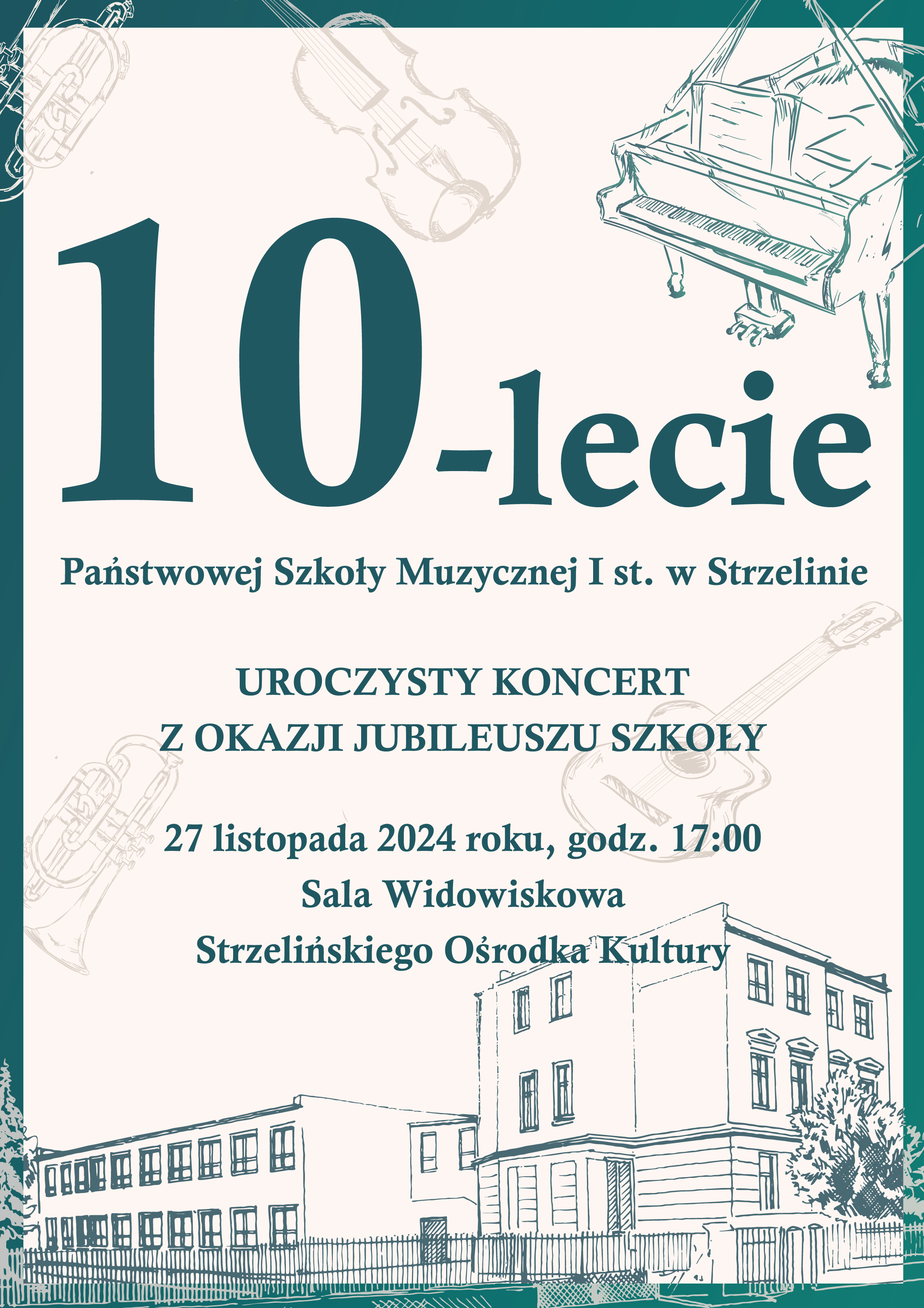 Na białym tle umieszczone zostały zielone napisy oraz zielona grafika konturowa budynku strzelińskiej szkoły muzycznej.