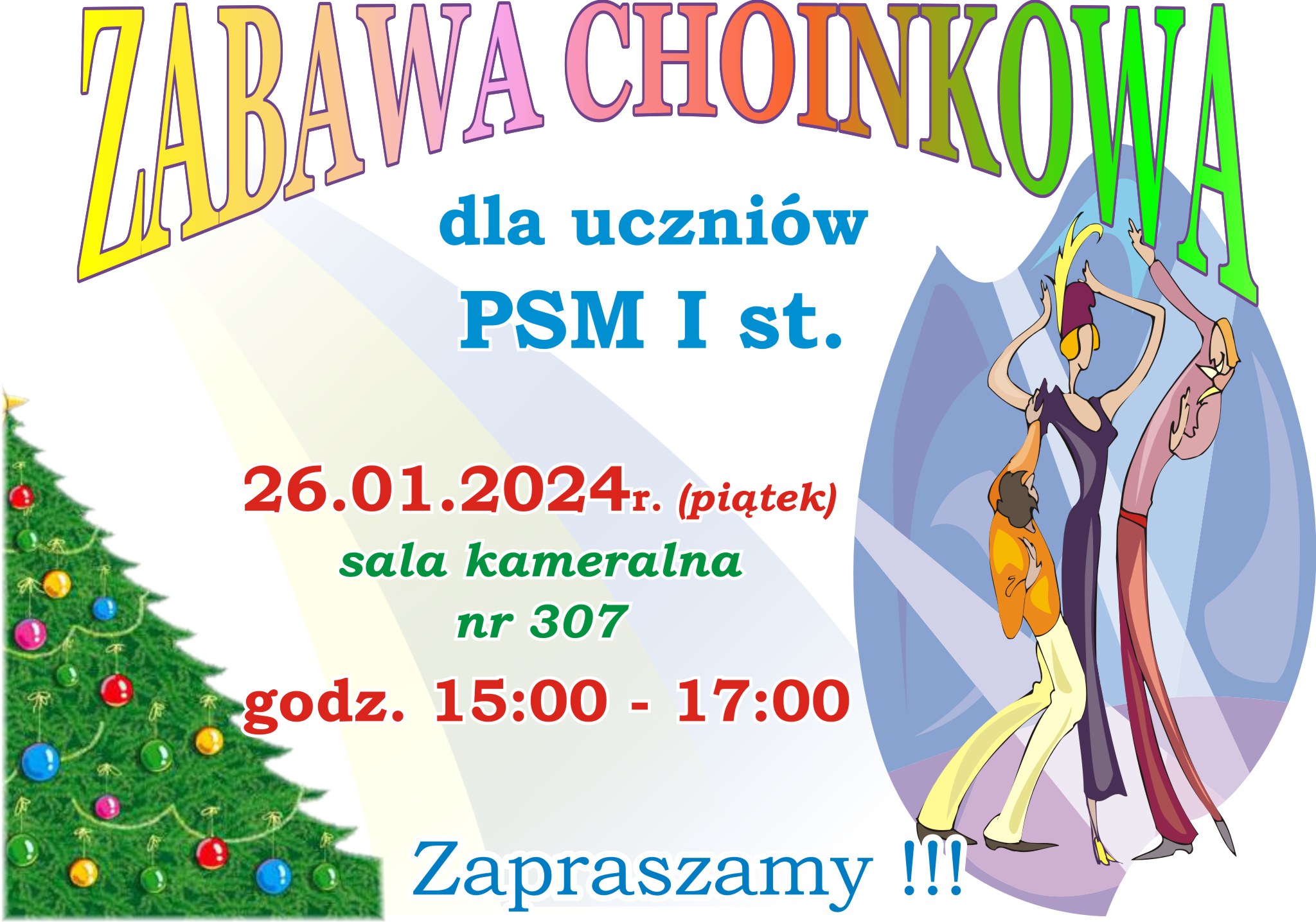 Plakat Zabawa Choinkowa. W tle zielona choinka i tańczące pary. Niebiesko, czerwono, zielone litery.