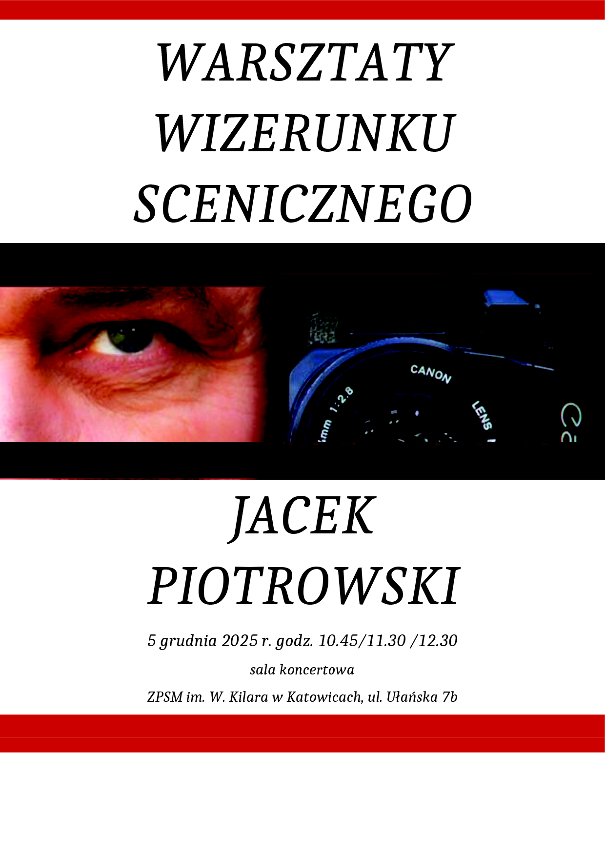 Plakat zapraszający do udziału w warsztatach wizerunku scenicznego