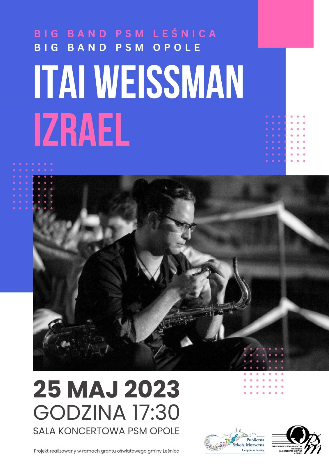 Plakat Koncertu Big-bandów PSM w Lesnicy i Opolu z Gośćmi z Izraela