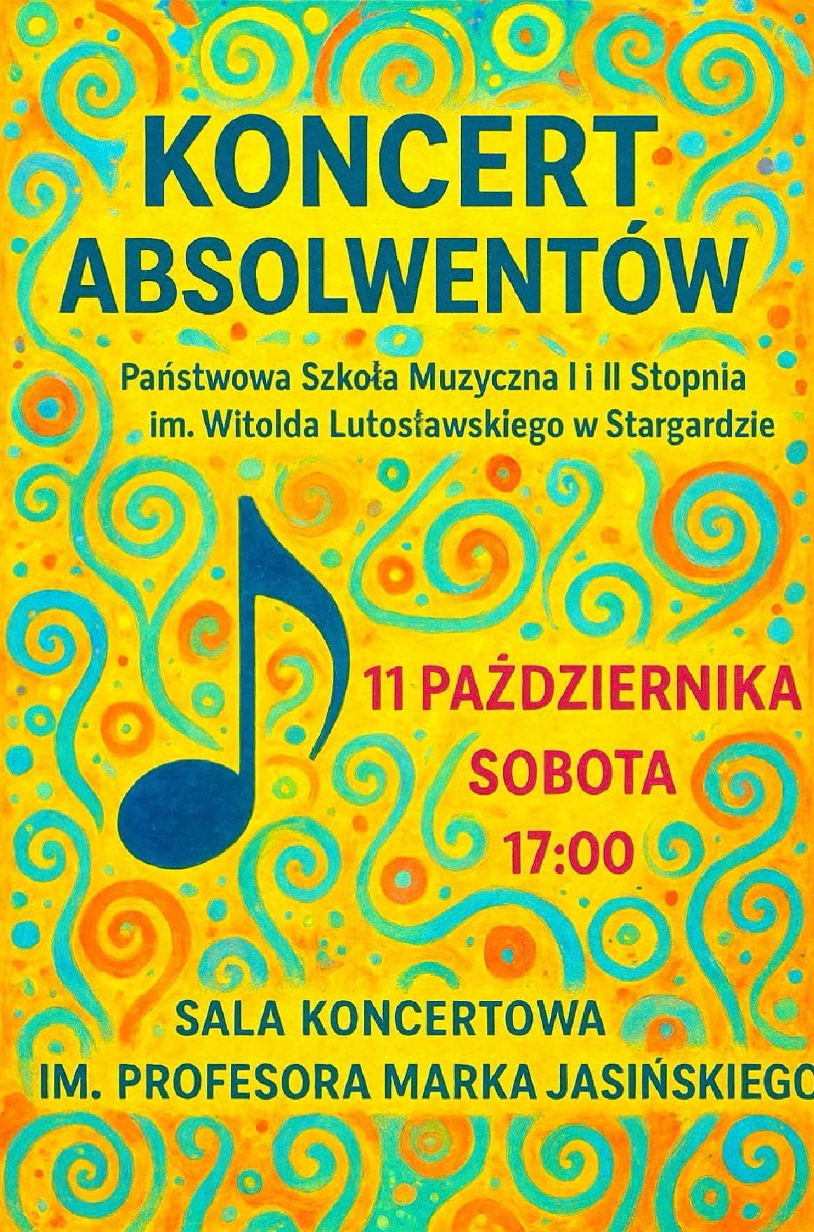 Plakat Koncertu absolwentów z okazji jubileuszu 60-lecia szkoły w dniu 11 października 2025 o godzinie 17.00. Tło plakatu jest żółto-pomarańczowe, a ozdabiają je szmaragdowe esy-floresy, kropki oraz nieregularne kółka. W części środkowej z lewej strony znajduje się granatowa grafika nuty - ósemki. Napisy informacyjne mają również kolor granatowy i znajdują się w górnej części plakatu.