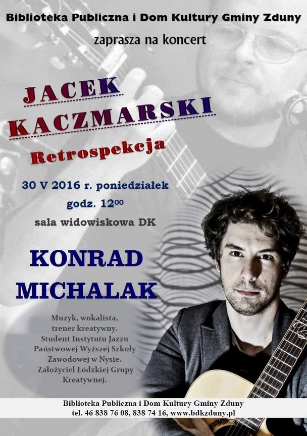 KONCERT POŚWIĘCONY TWÓRCZOŚCI JACKA KACZMARSKIEGO