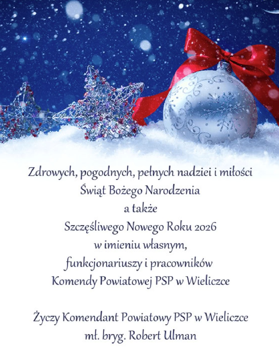 Życzenia z okazji zbliżających się świąt Komendanta Powiatowego PSP w Wieliczce
