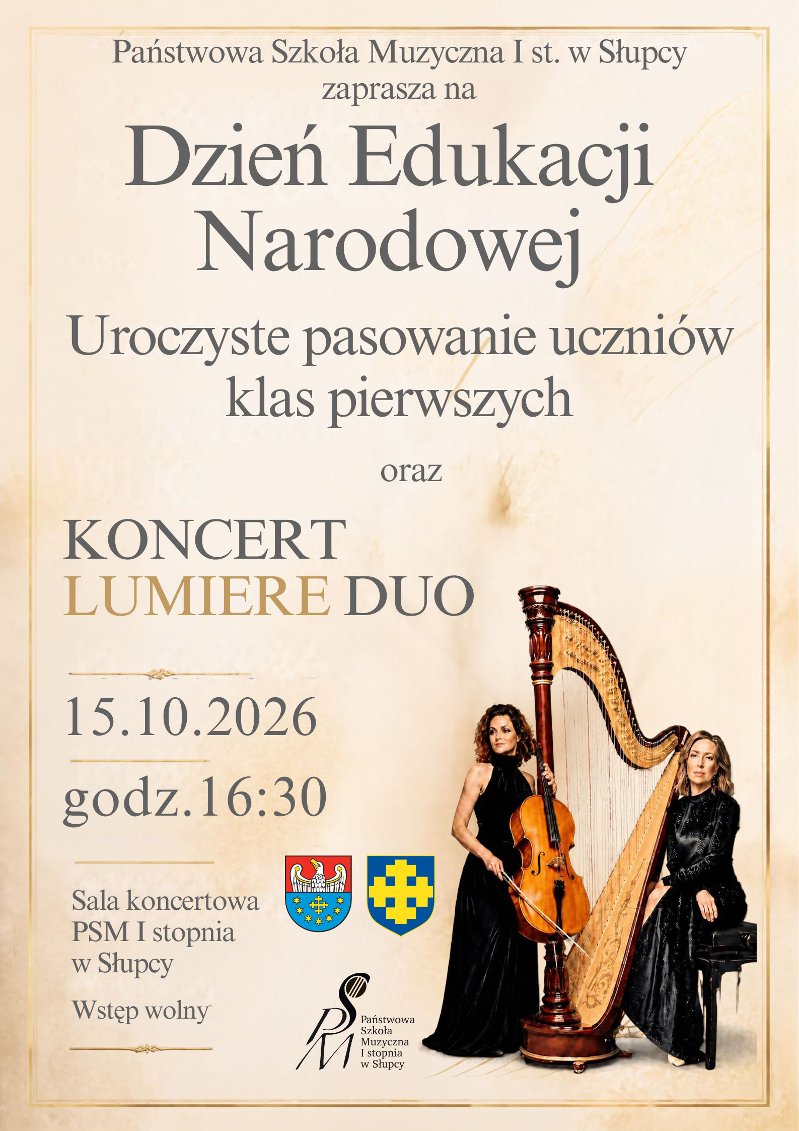 Plakat informujący o Dniu Edukacji Narodowej, uroczystym pasowaniu uczniów klas pierwszych oraz koncie zespołu Lumiere Duo, który odbędzie się 15 października 2026 roku o godzinie 16:30 w sali koncertowej Państwowej Szkoły Muzycznej I stopnia w Słupcy. Wstęp wolny. Na plakacie widnieją dwie kobiety w czarnych sukniach z wiolonczelą i harfą.
