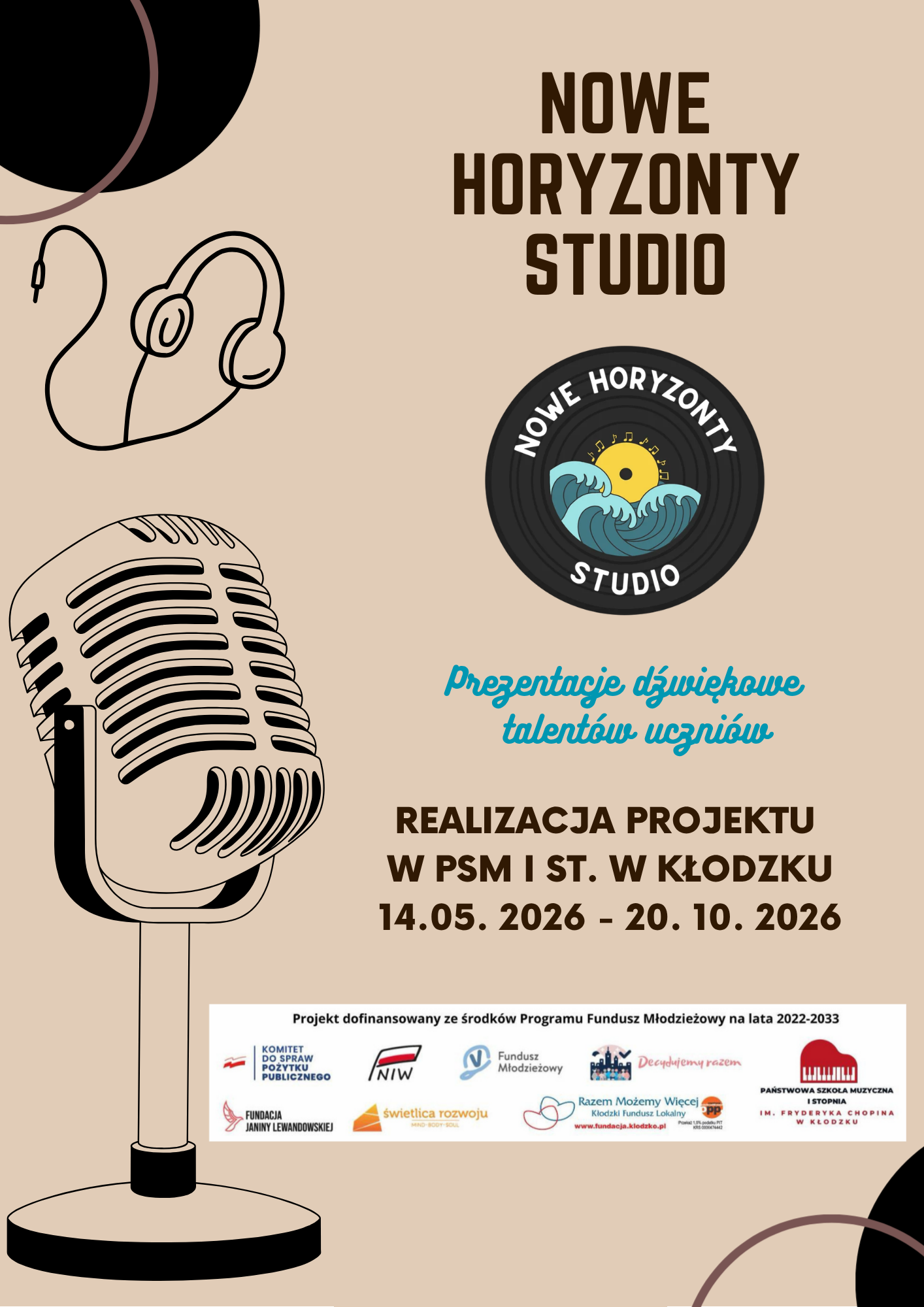 Plakat promujący projekt „Nowe Horyzonty Studio” prezentujący dźwiękowe talenty uczniów. Na grafice znajdują się mikrofon, słuchawki oraz informacje o realizacji projektu w PSM I stopnia w Kłodzku w terminie od 14 maja do 20 października 2026 roku.