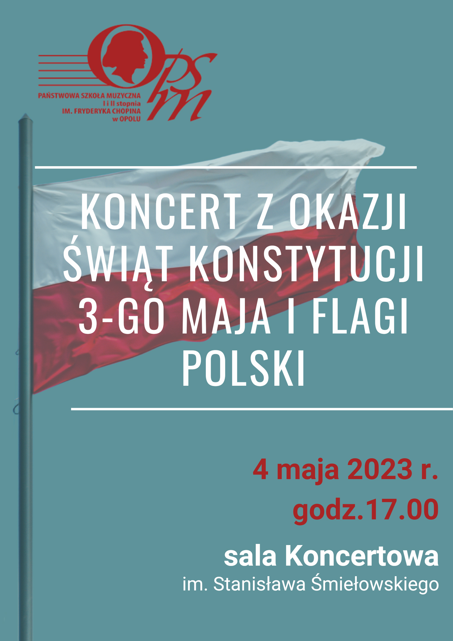 Plakat Koncertu z okazji Świąt Konstytucji 3-go Maja i Flagi Polski