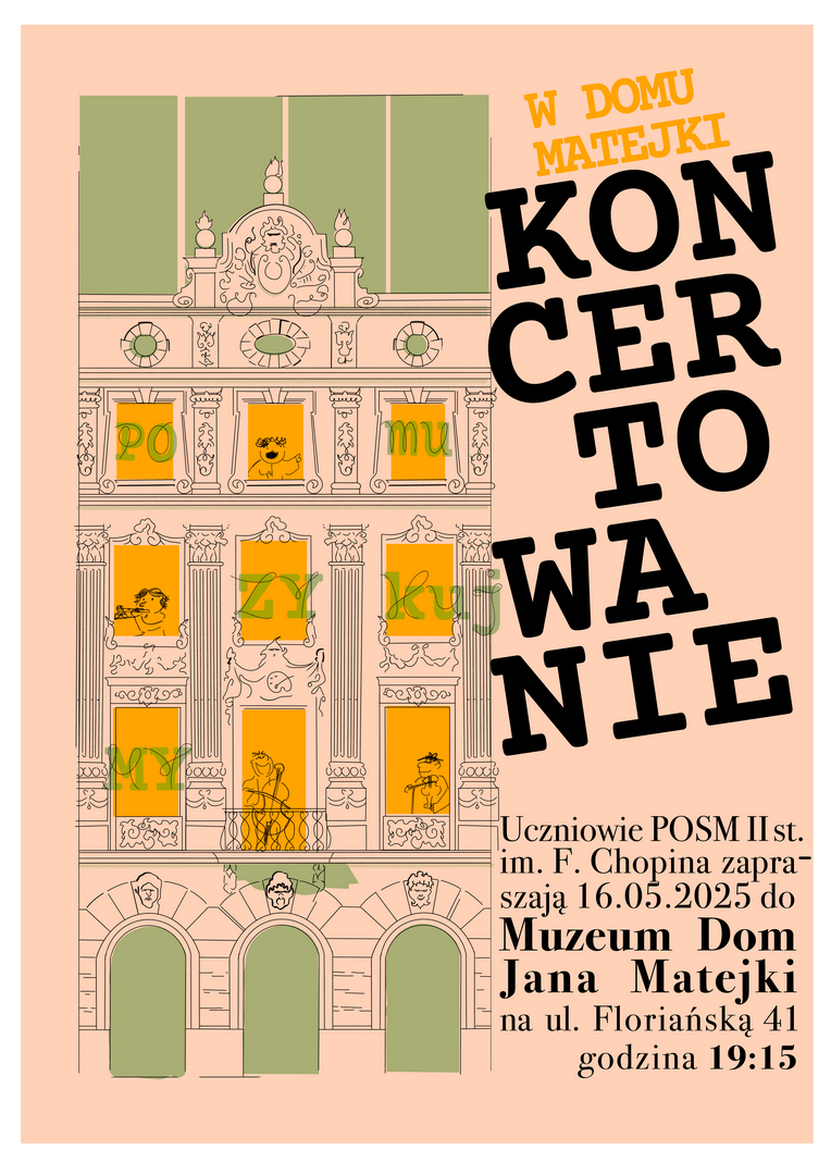 Koncertowanie w Domu Jana Matejki - 16. 05. 2025 r.