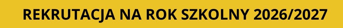 Informacje o rekrutacji na rok szkolny 2026/2027