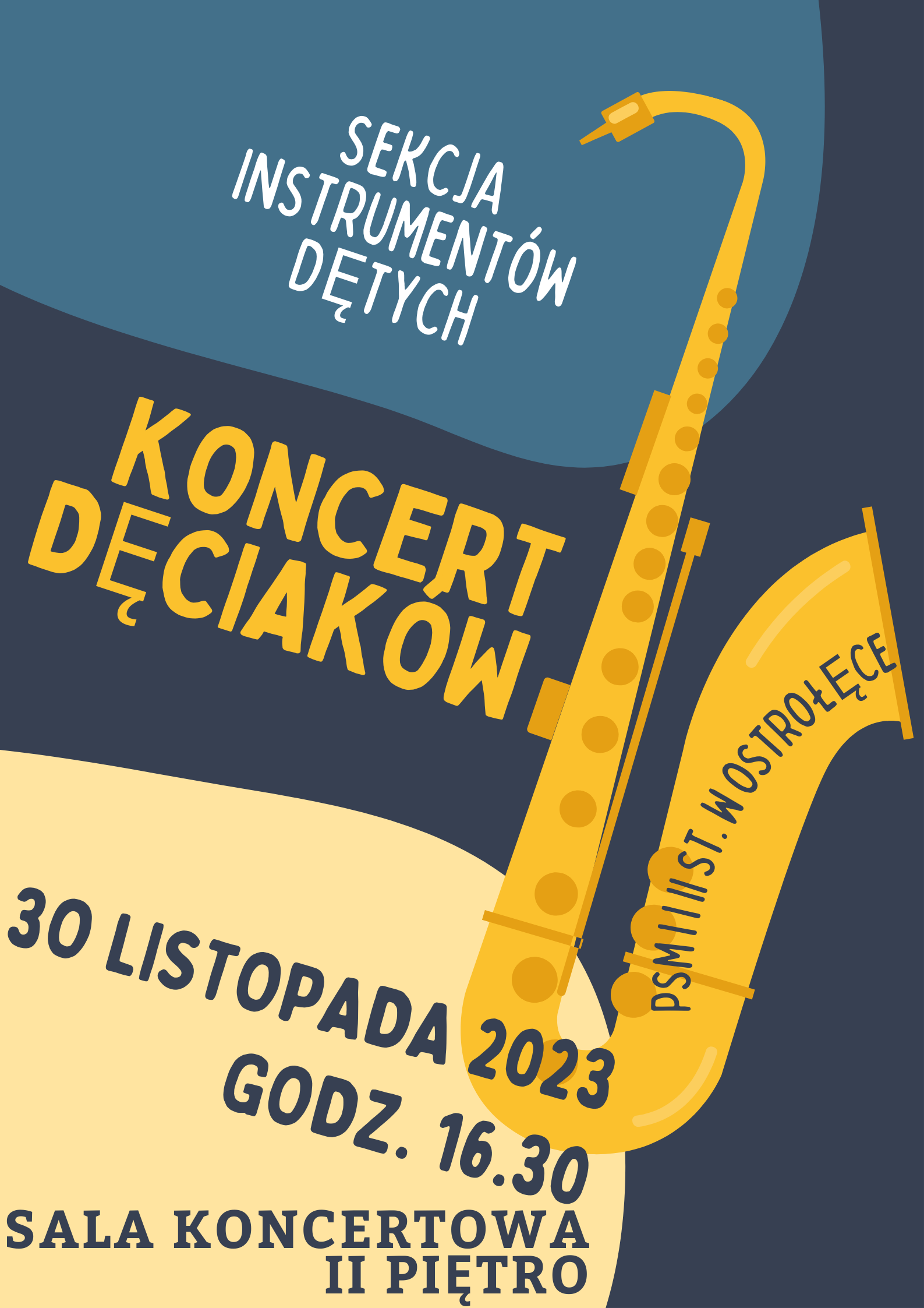 Sekcja Instrumentów Dętych zaprasza na Koncert Dęciaków - 30 listopada 2023 godz. 16.30 Sala koncertowa II piętro