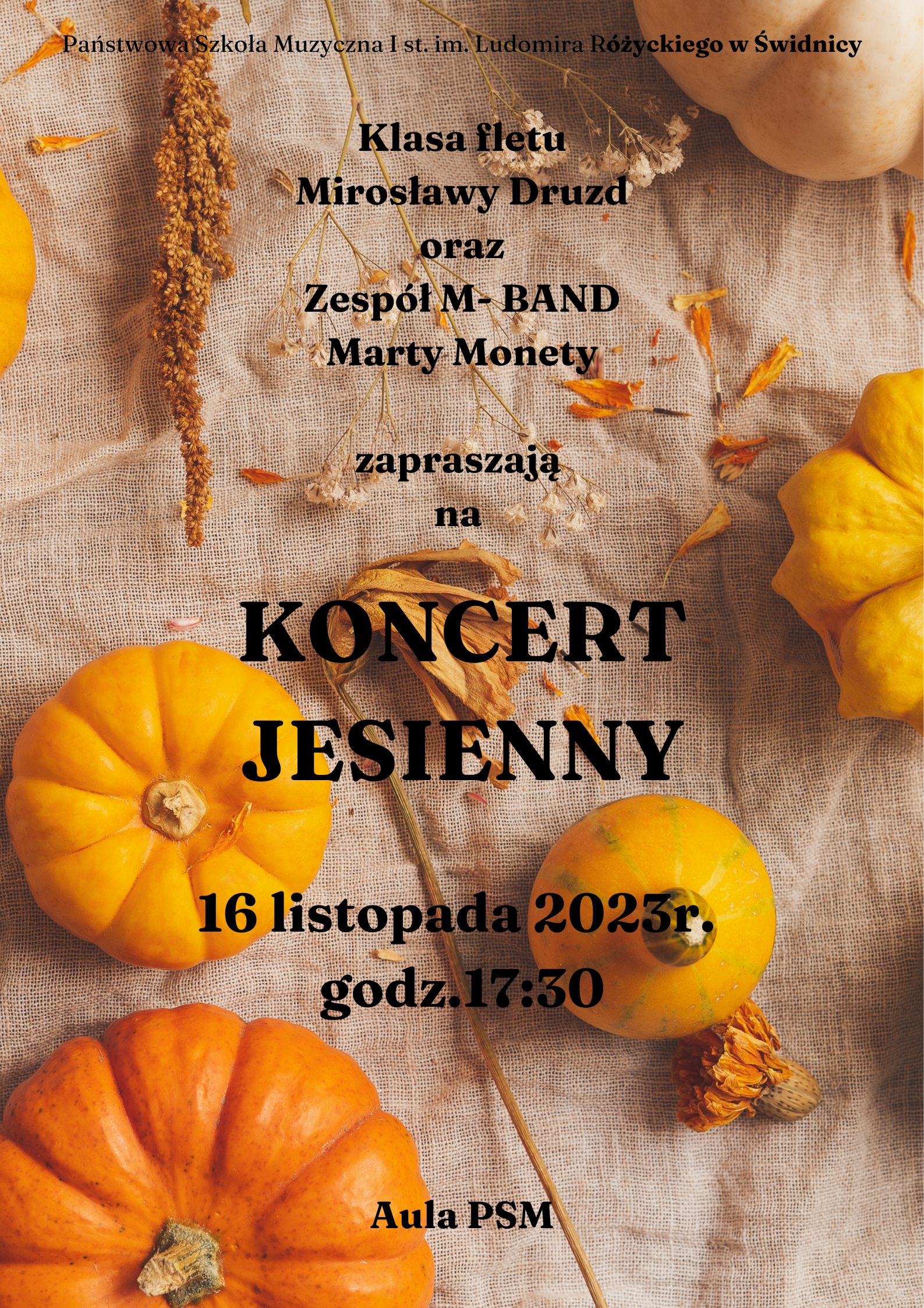 Plakat informujący o koncercie jesiennym. Tło len kolor szary. Na tle dynie. Czarne napisy informujące o koncercie