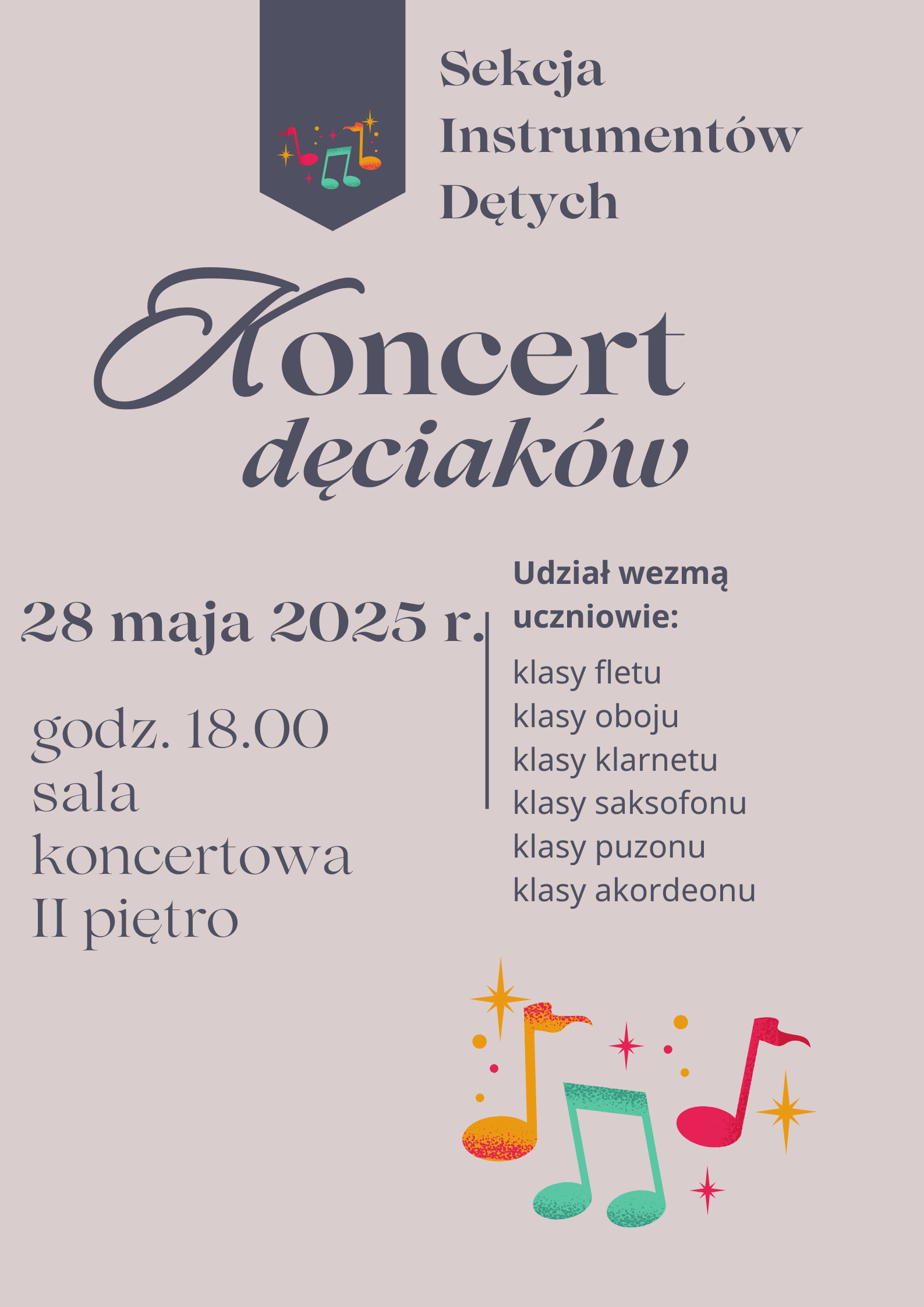 Koncert Dęciaków - Sekcja Instrumentów Dętych - 28 maja 2025, godz. 18.00; Sala koncertowa II piętro