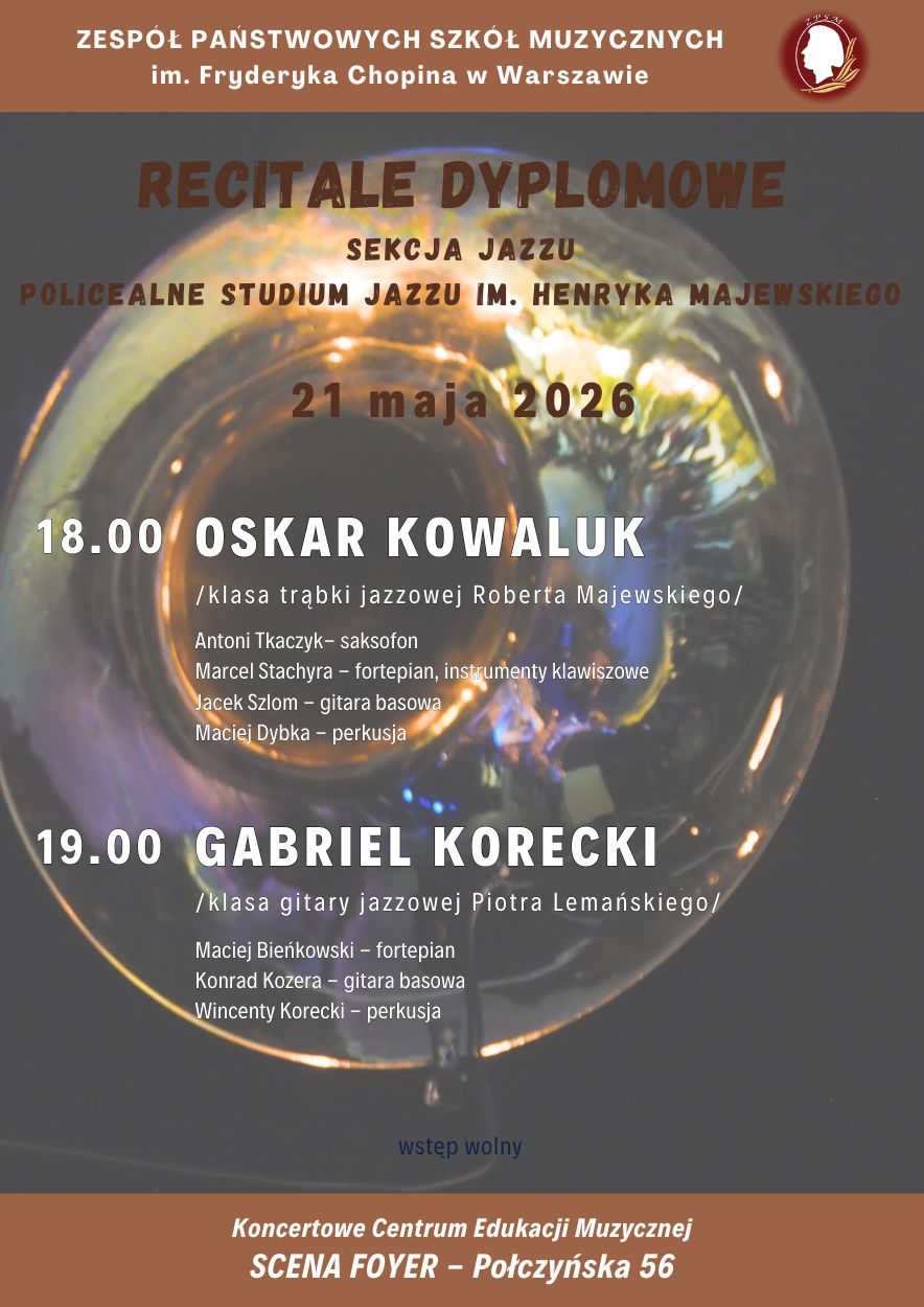 Afisz - Dyplomy uczniów Sekcji Jazzu i Policealnego Studium Jazzu, 21 maja 2026 r.